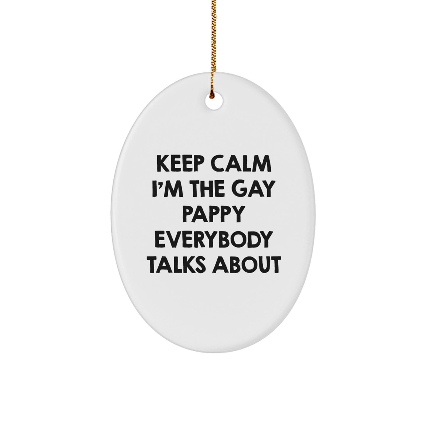 Funny Gay Pappy Oval Ornament Gifts from Friends, Men, Women, Family, Christmas Unique Decorations - Image 1
