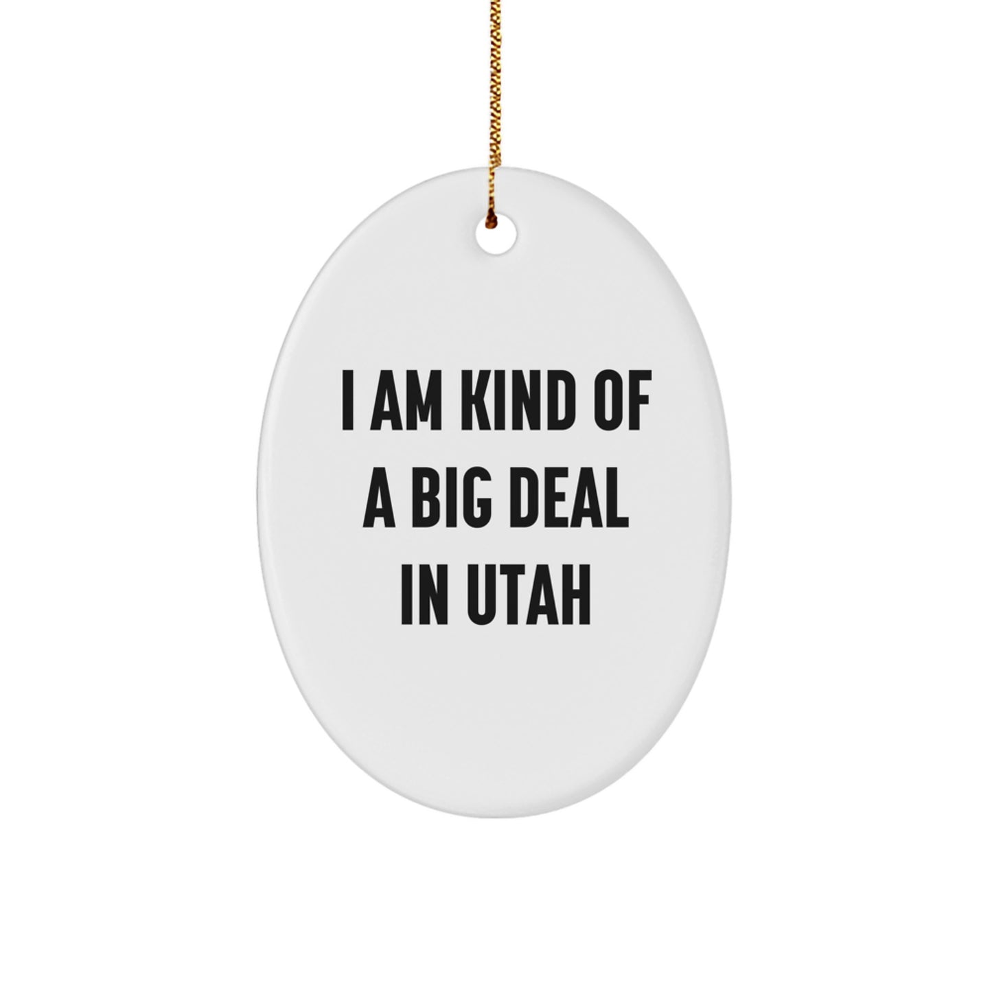 Utah Oval Ornament Gifts from Friends, Family, and Coworkers - Funny Holiday Decorations for Christmas in Utah - Image 1