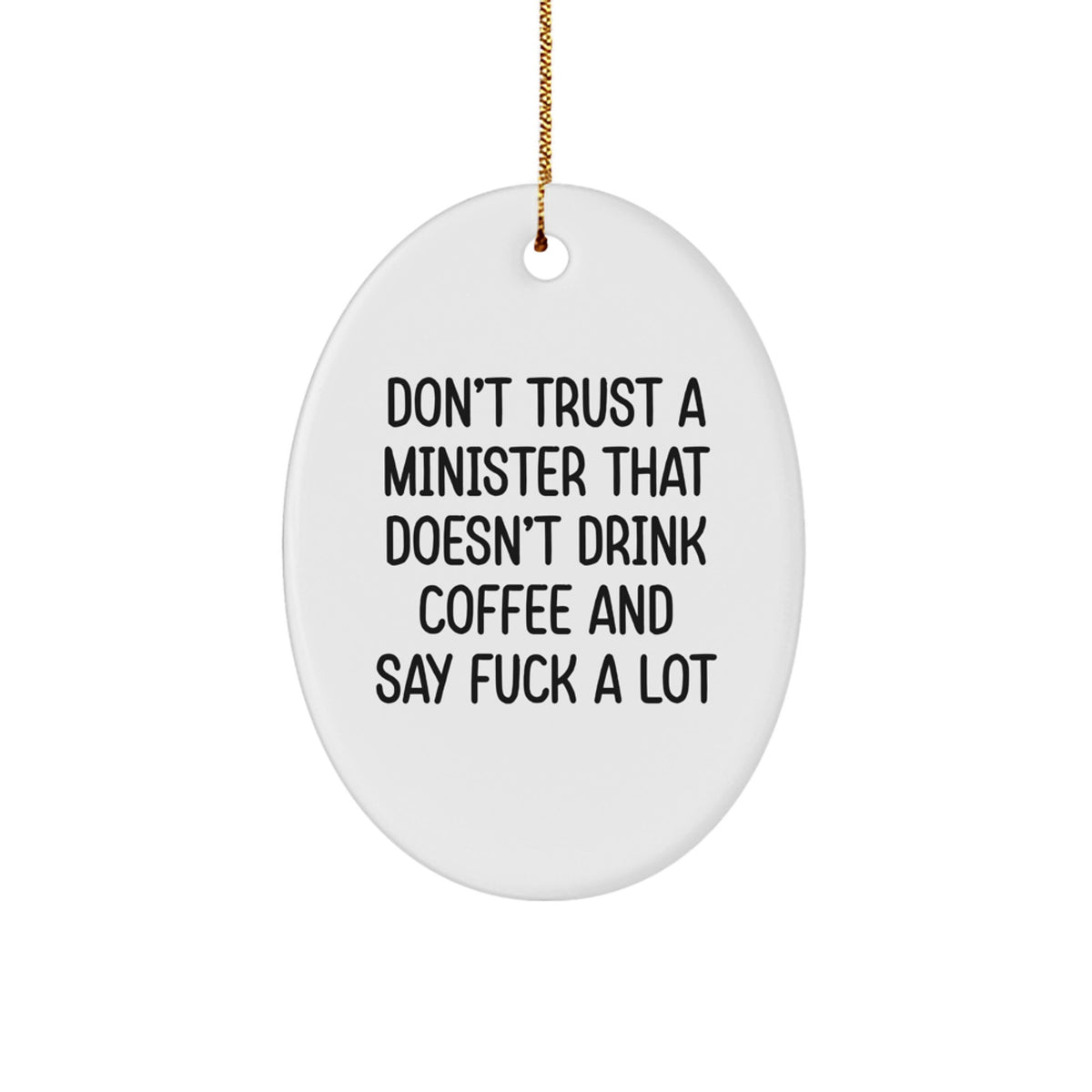 Oval Christmas Ornament for Coworkers Idea Gift – Minister Coffee Humor - Image 1