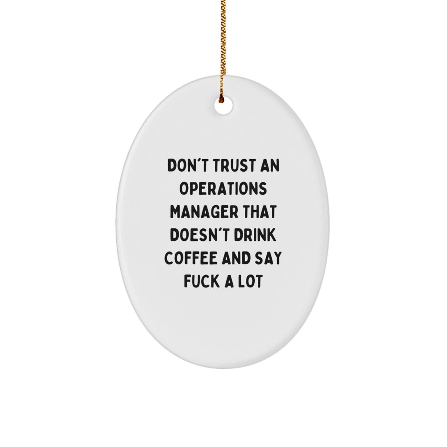Him Funny Operations Manager Christmas Keepsake Ornament Gift - Image 1