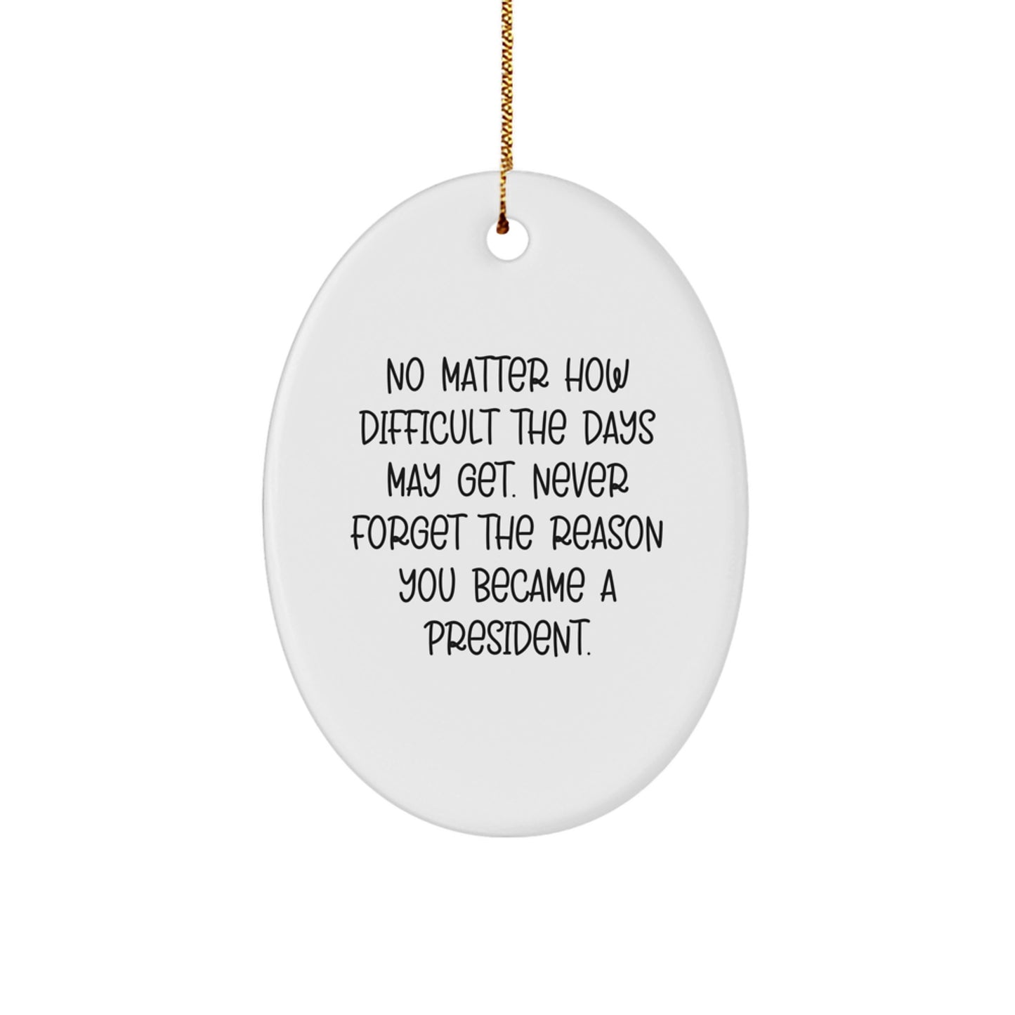 President Oval Ornament Gifts from Family for President - Inspirational Christmas Unique Gifts - Image 1