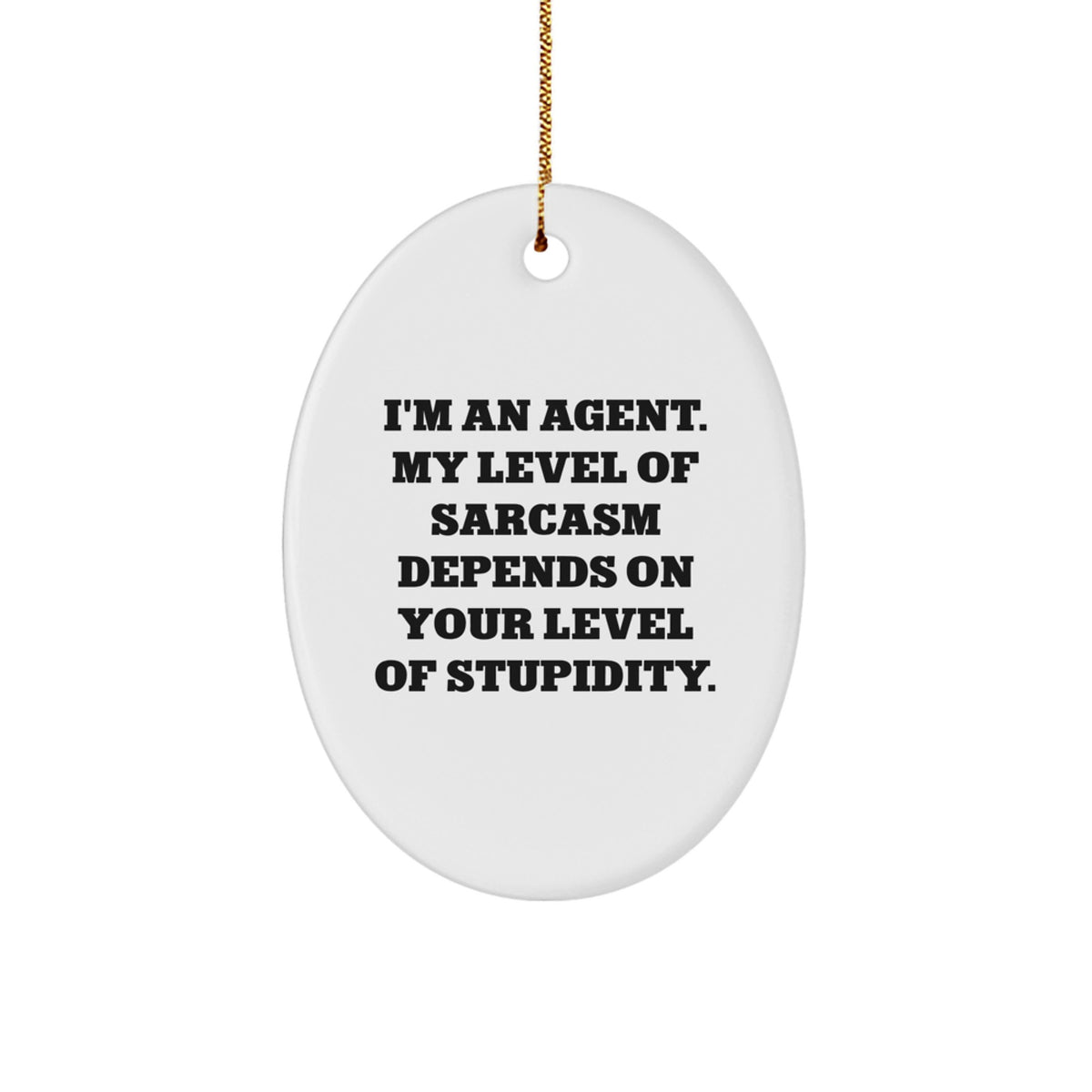 Christmas Unique Gift Agent Sarcasm Ornament for Her Present White - Image 1
