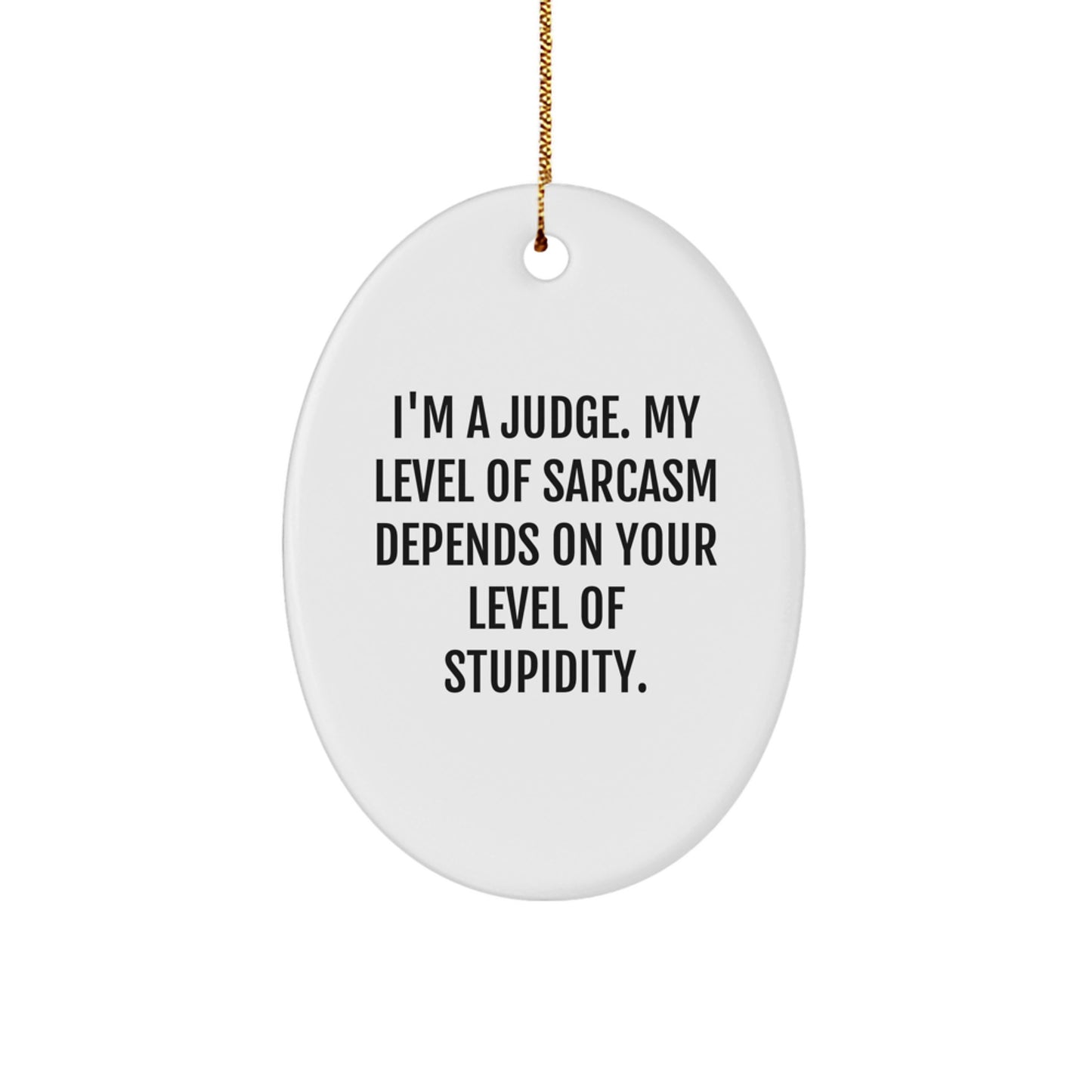 Funny Judge Gifts for Men Judge Oval Ornament Christmas Unique Gifts from Friends - Image 1