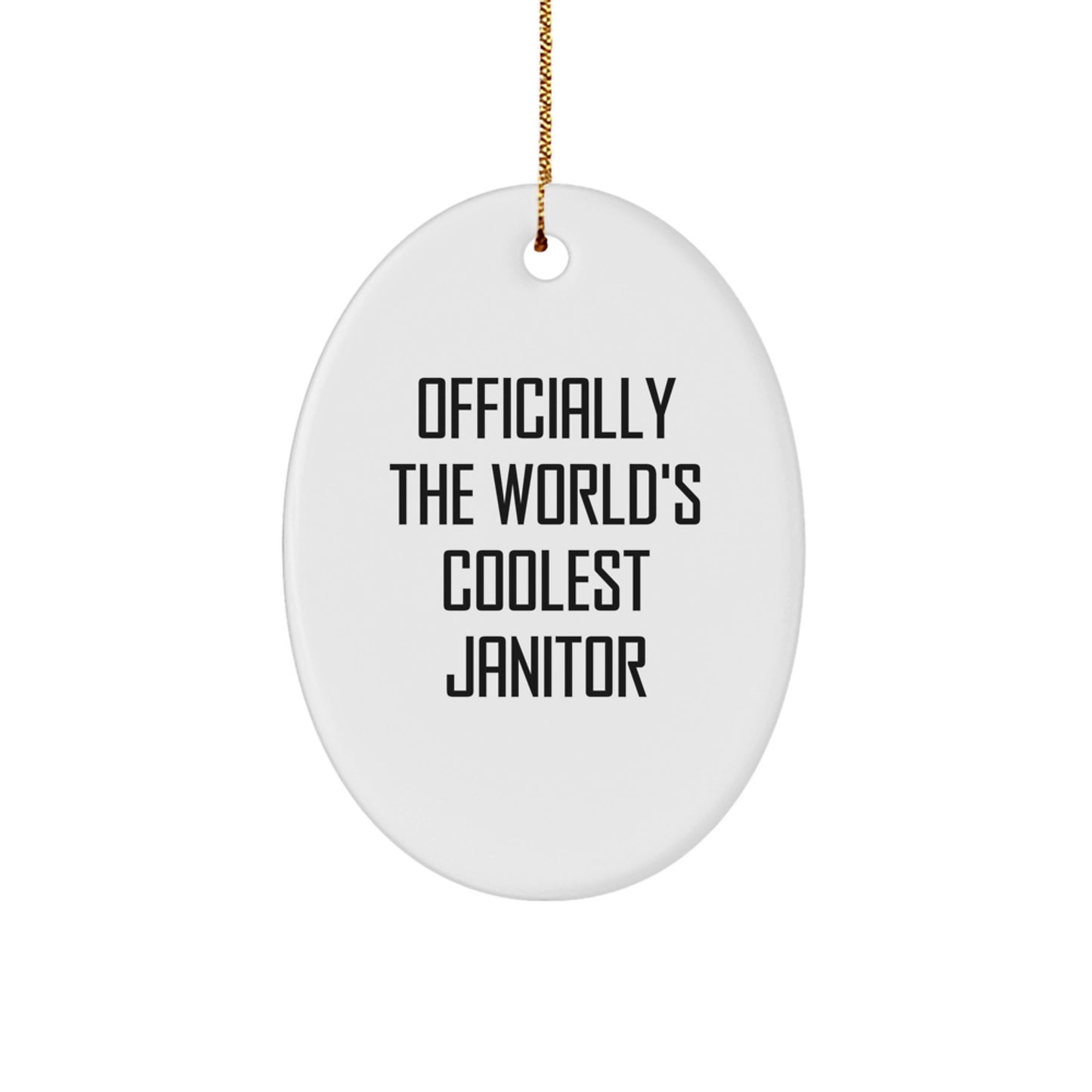 Funny Janitor Gifts - 'Officially The World's Coolest Janitor' Oval Ornament for Christmas - Image 1