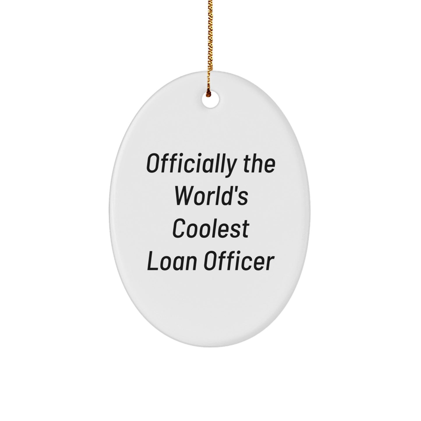 Christmas Unique Gift for Her Loan Officer Oval Ornament – Present - Image 1