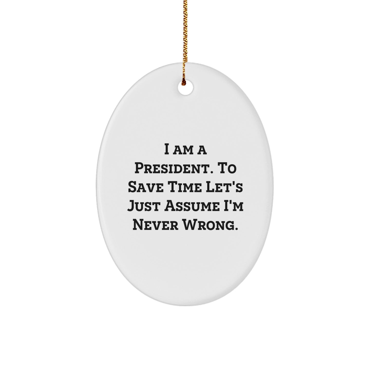 President Keepsake Christmas Ornament for Him Boldly Yours Gift - Image 1