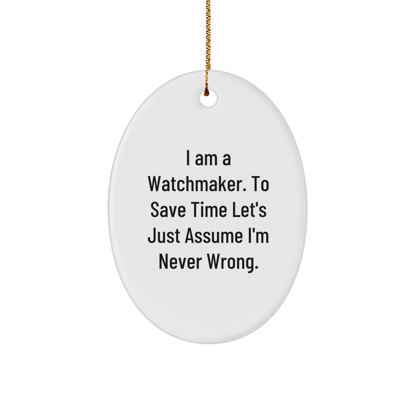 Oval Watchmaker Christmas Ornament Keepsake for a Best Friend Gift - Image 1