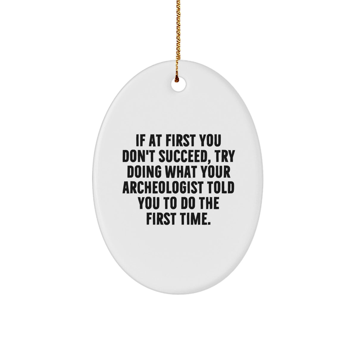 Christmas Gift for Her Archeologist Oval Ornament Present - Image 1