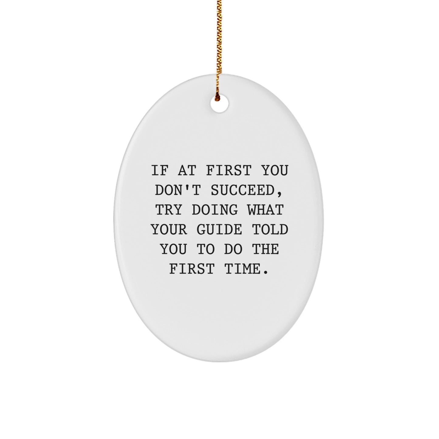Guide Gifts from Friends for Christmas Unique Oval Ornament Inspirational Quote - Image 1