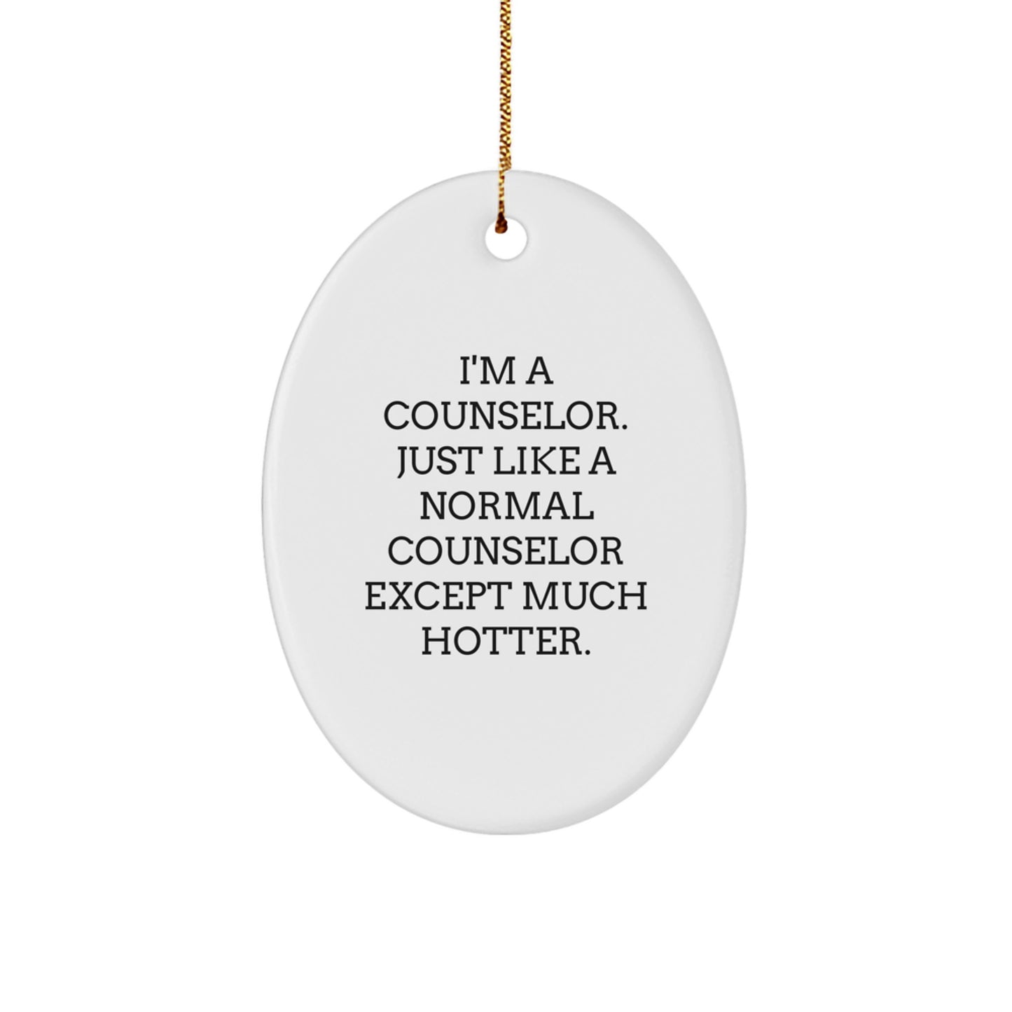 Funny Counselor Oval Ornament Gifts from Family Friends for Counselor Christmas Decoration - Image 1