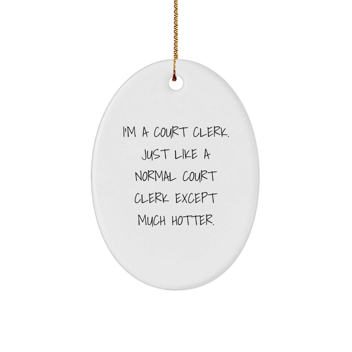 Fun Court Clerk Christmas Oval Ornament Gifts from Friends, Court Clerk Oval Decorations for Home, Court Clerk Gift Ideas for Men Women Family Coworkers - Image 1