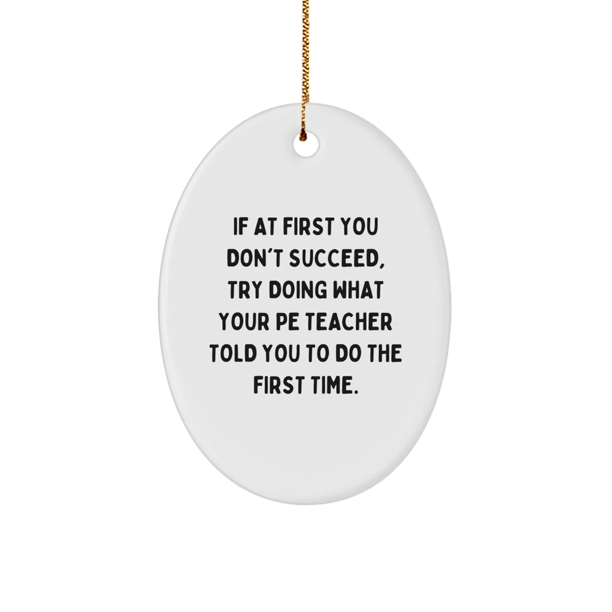 PE Teacher Christmas Ornament for Him Gift with Motivational Quote - Image 1
