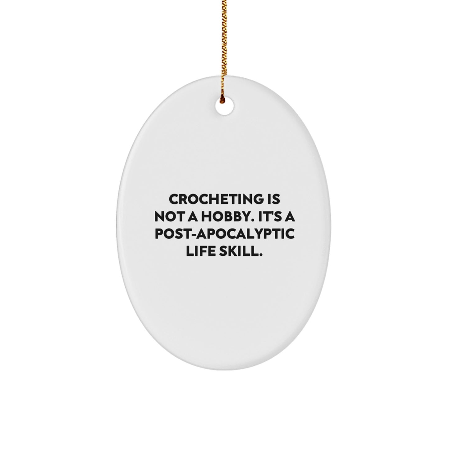 Gifts from Family, Friends, and Coworkers - Crocheting Oval Ornament with Funny Quote, Perfect for Christmas - Image 1