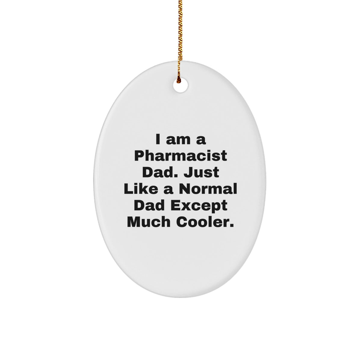 Dad Pharmacist Keepsake Christmas Ornament for Him Holiday Tree Gift - Image 1