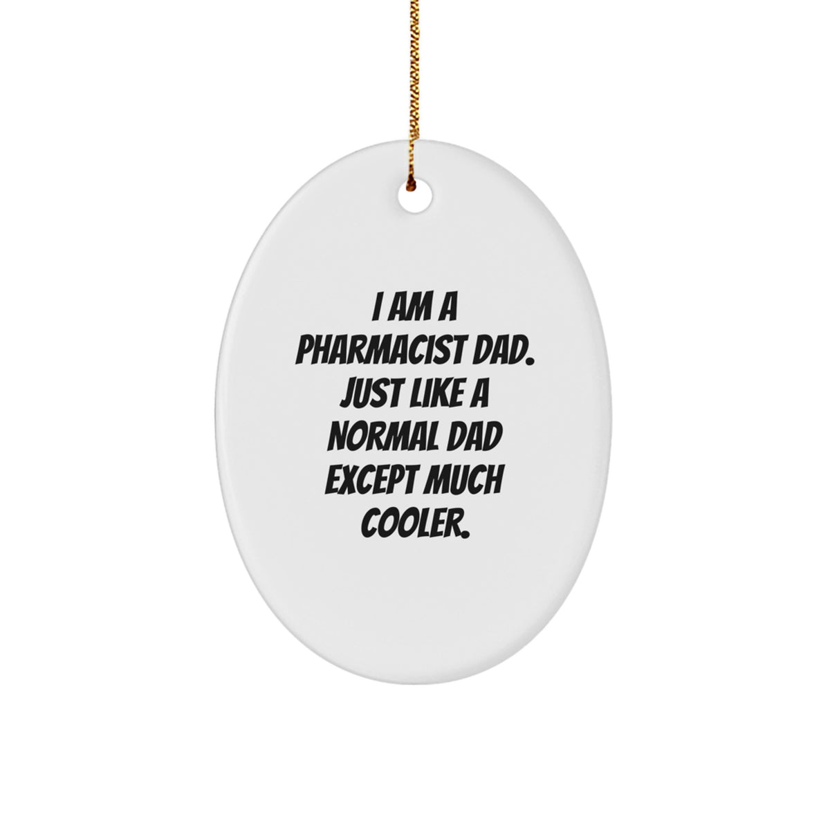 Cool Pharmacist Dad Christmas Ornament Gift for Friends - Image 1