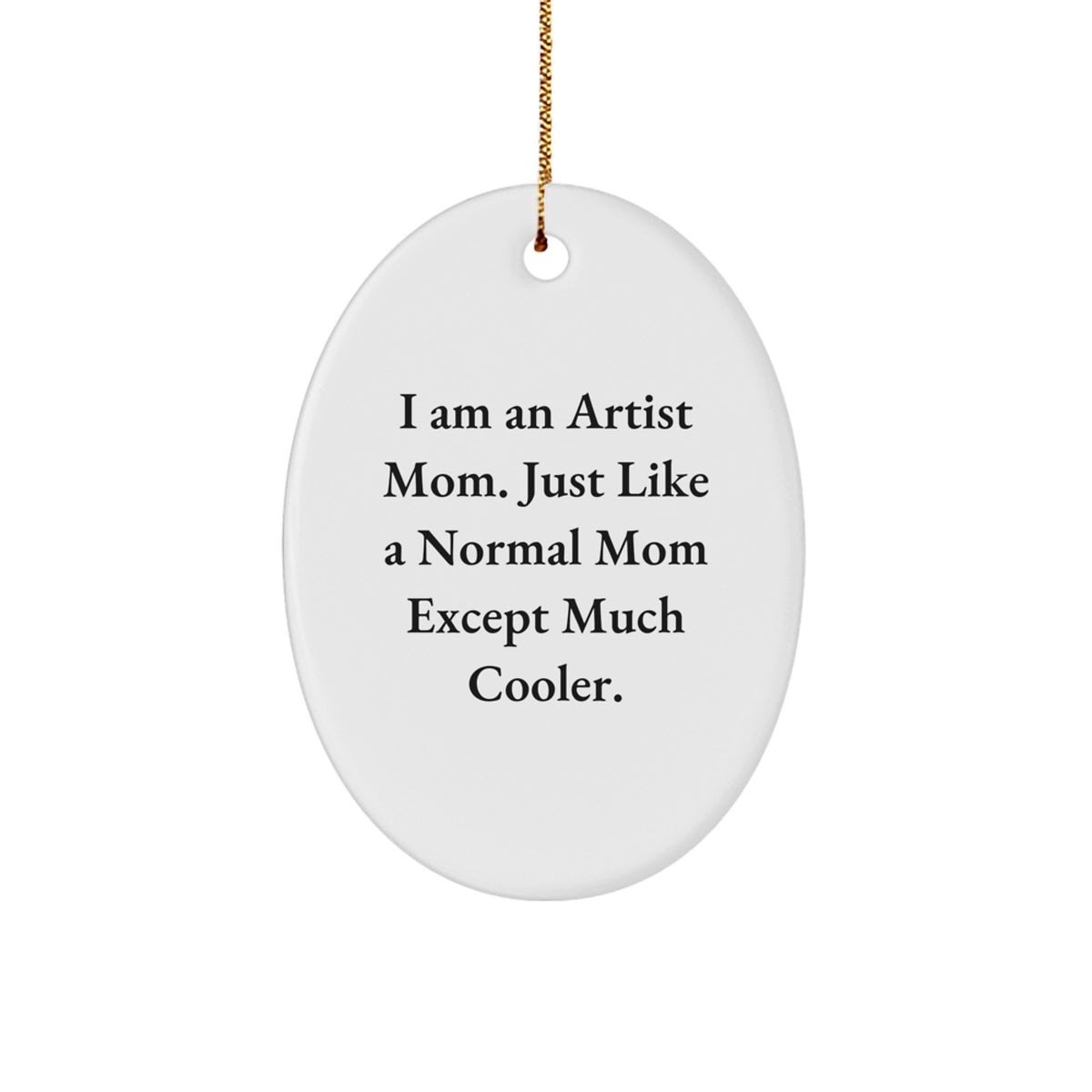 Christmas Gift Artist Mom Christmas Ornament - Cool Mom Present for Her - Image 1