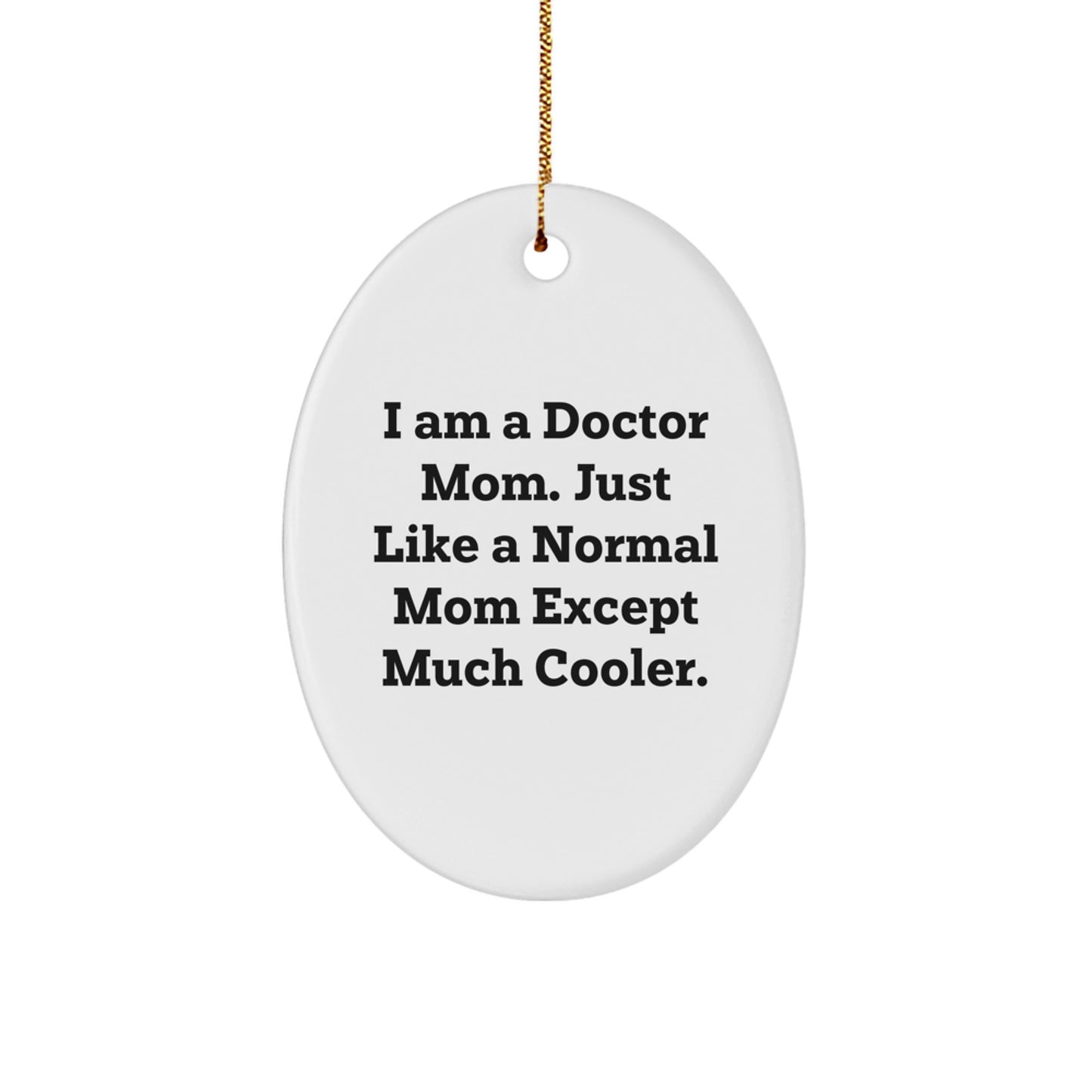 Doctor Mom Christmas Ornament Idea for Coworkers Gift - Image 1