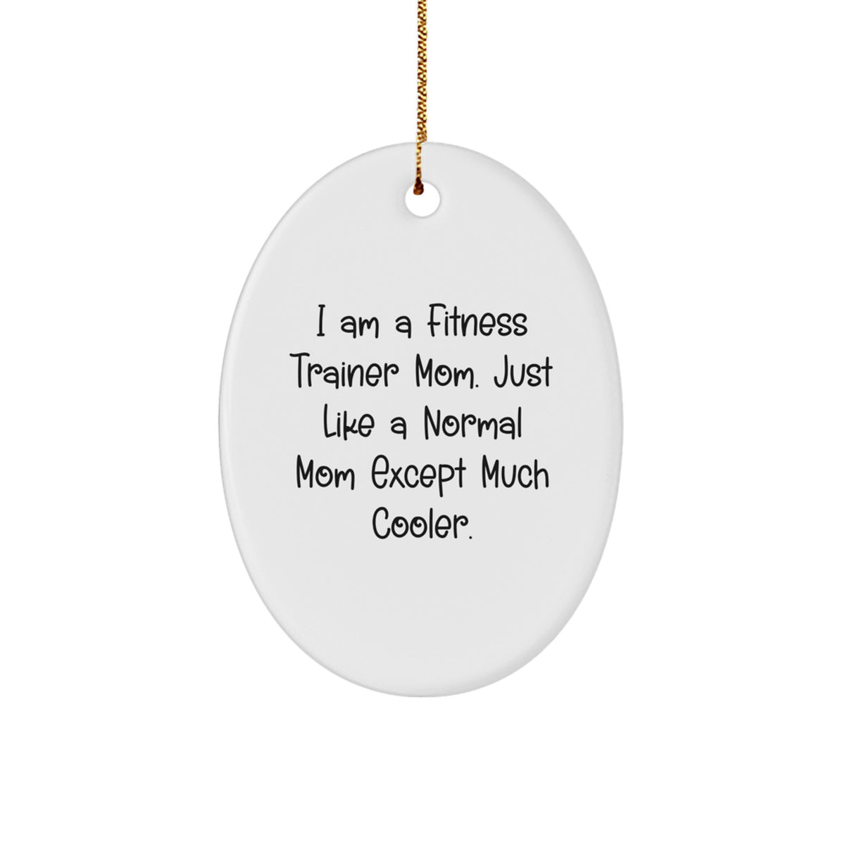 Witty Christmas Ornament Gift for Friends A Fitness Trainer Mom - Image 1