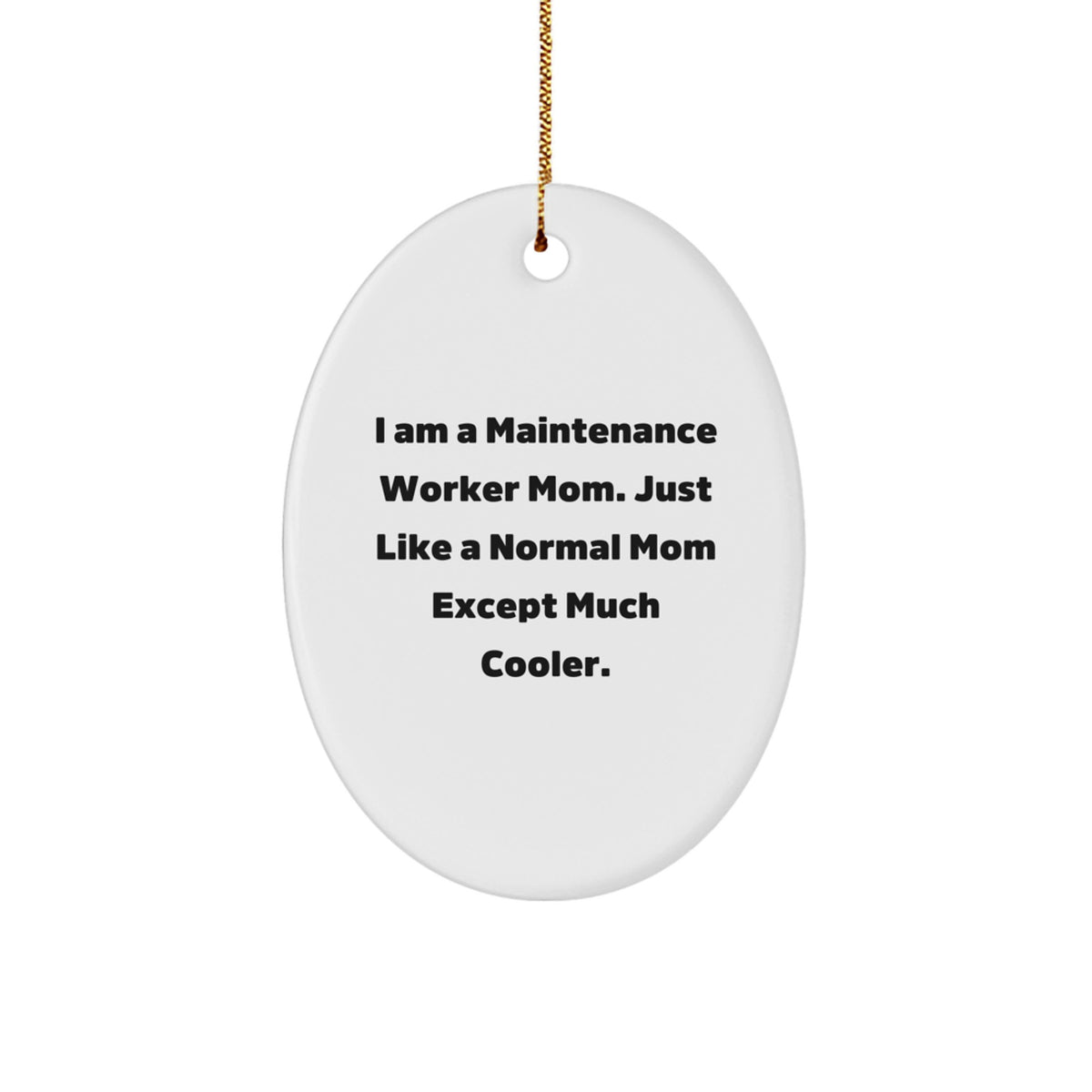 Christmas Gift for Her Maintenance Worker Mom Ornament Present - Image 1