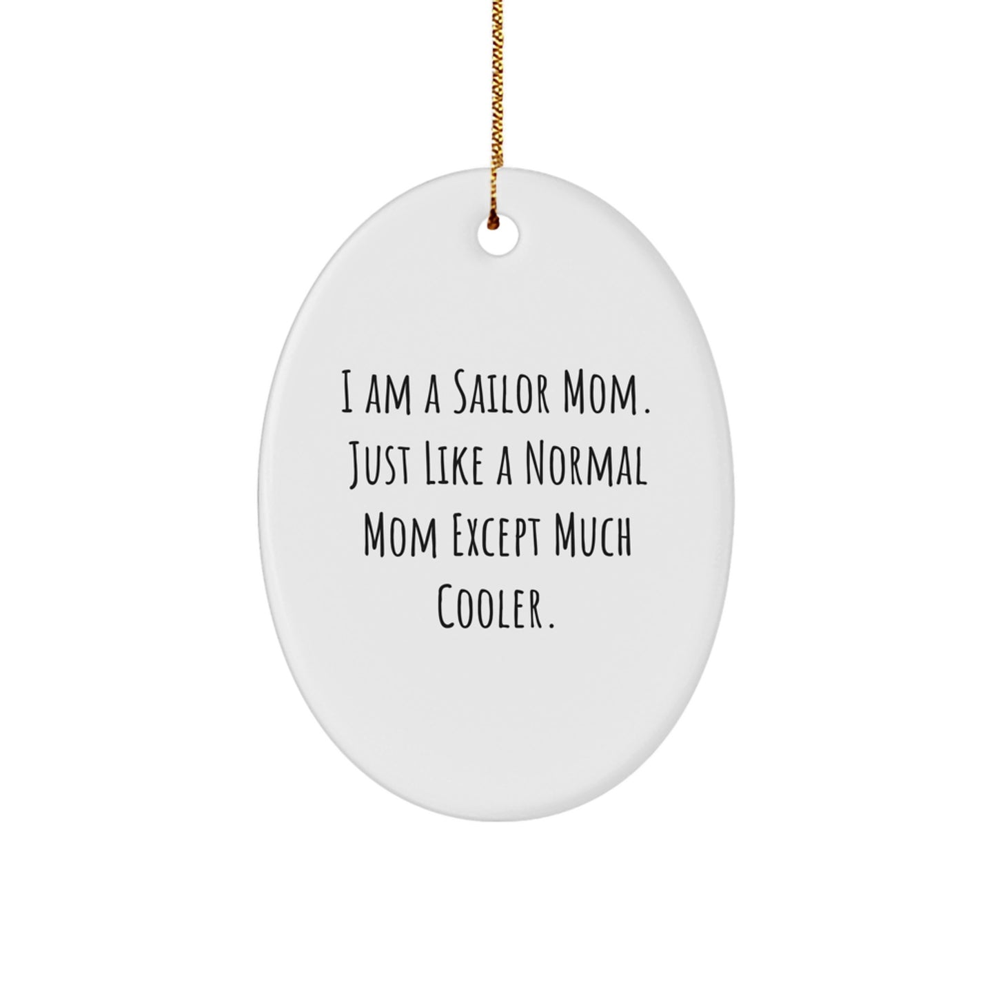 Christmas Gift Oval Ornament for Roommates – Sailor Mom Collectible - Image 1