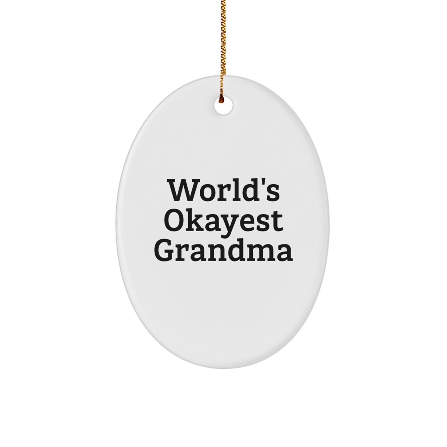 Funny Grandma Gifts from Men to World's Okayest Grandma for Christmas Unique Gifts - Image 1