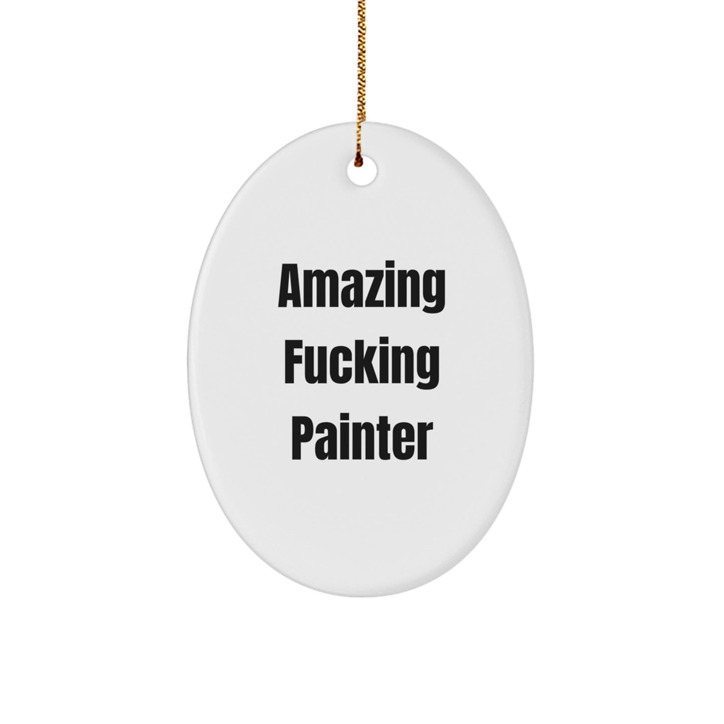 Funny Painter Gifts from Amazing Friends for Christmas Oval Ornament - Image 1
