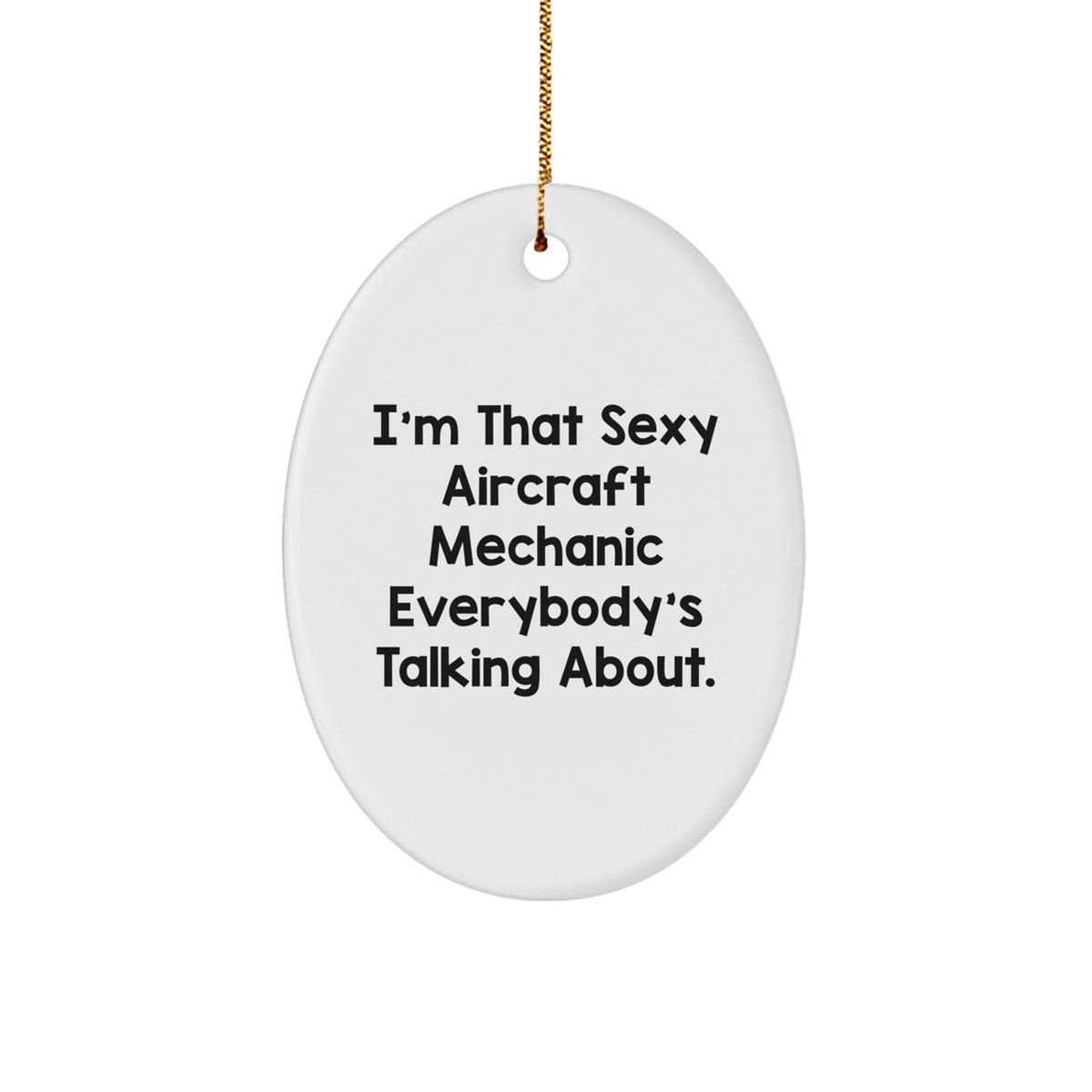 Christmas Ornament Gift for a Colleague A Sexy Aircraft Mechanic - Image 1