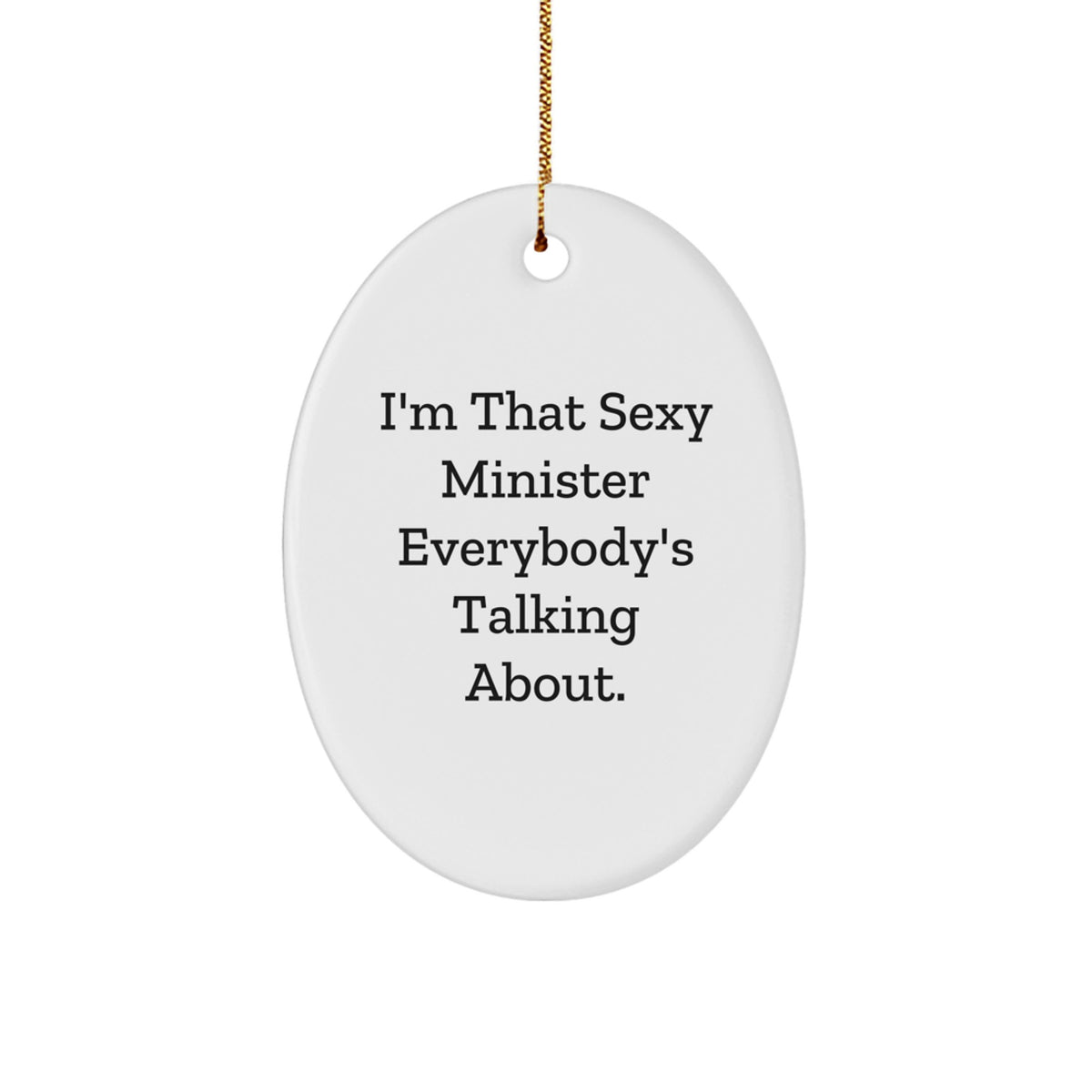 Christmas Ornament Gift for Coworkers - Sexy Minister Idea - Image 1