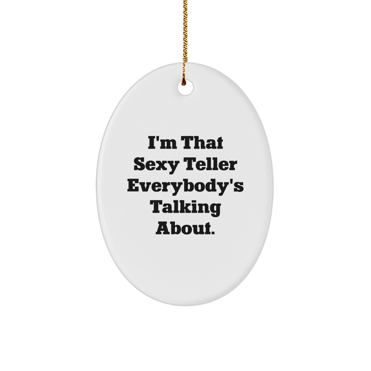 Teller Oval Ornament Sexy Teller Christmas Unique Gift for Coworkers Idea - Image 1