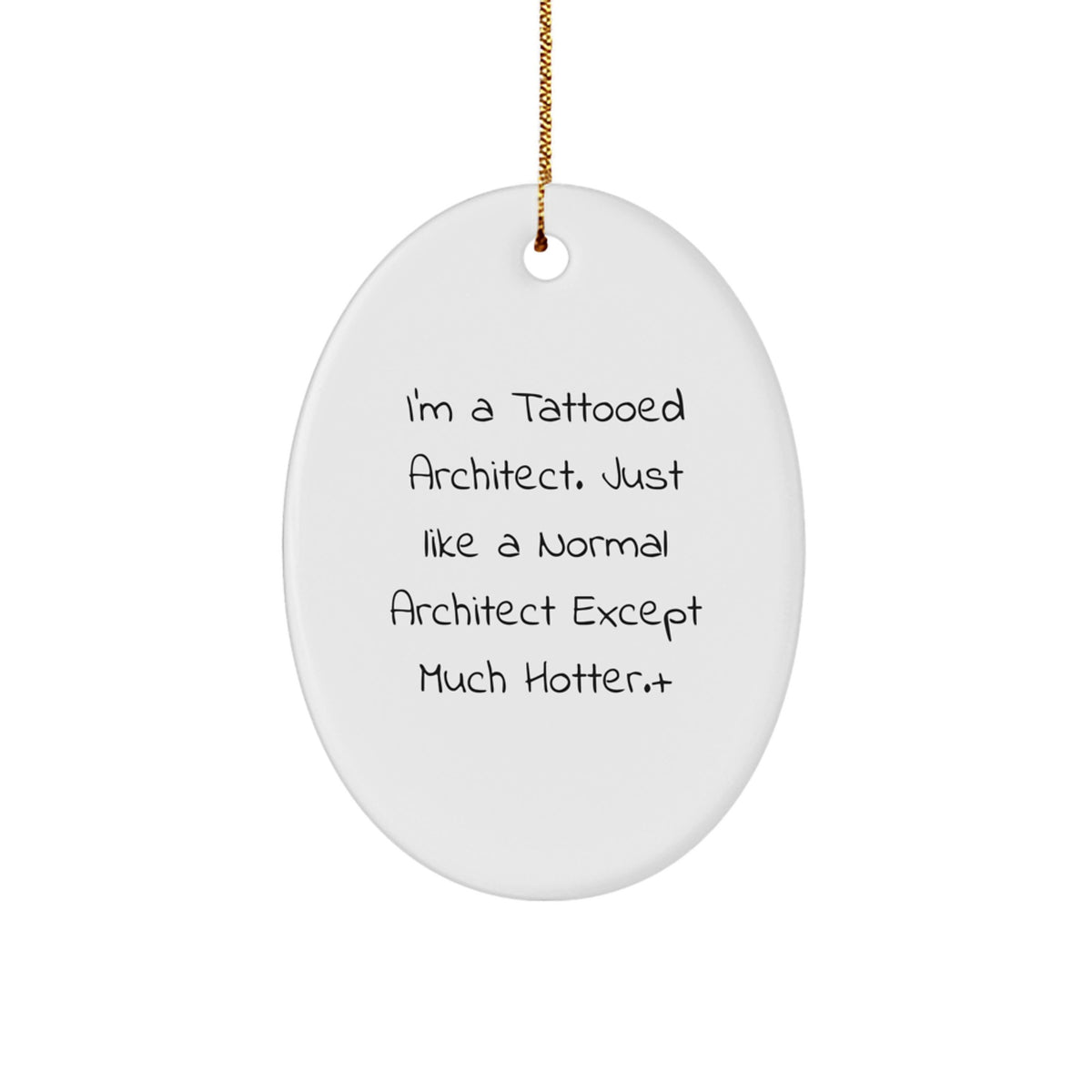 Christmas Ornament Gift for Coworkers A Tattooed Architect, Just Like A - Image 1