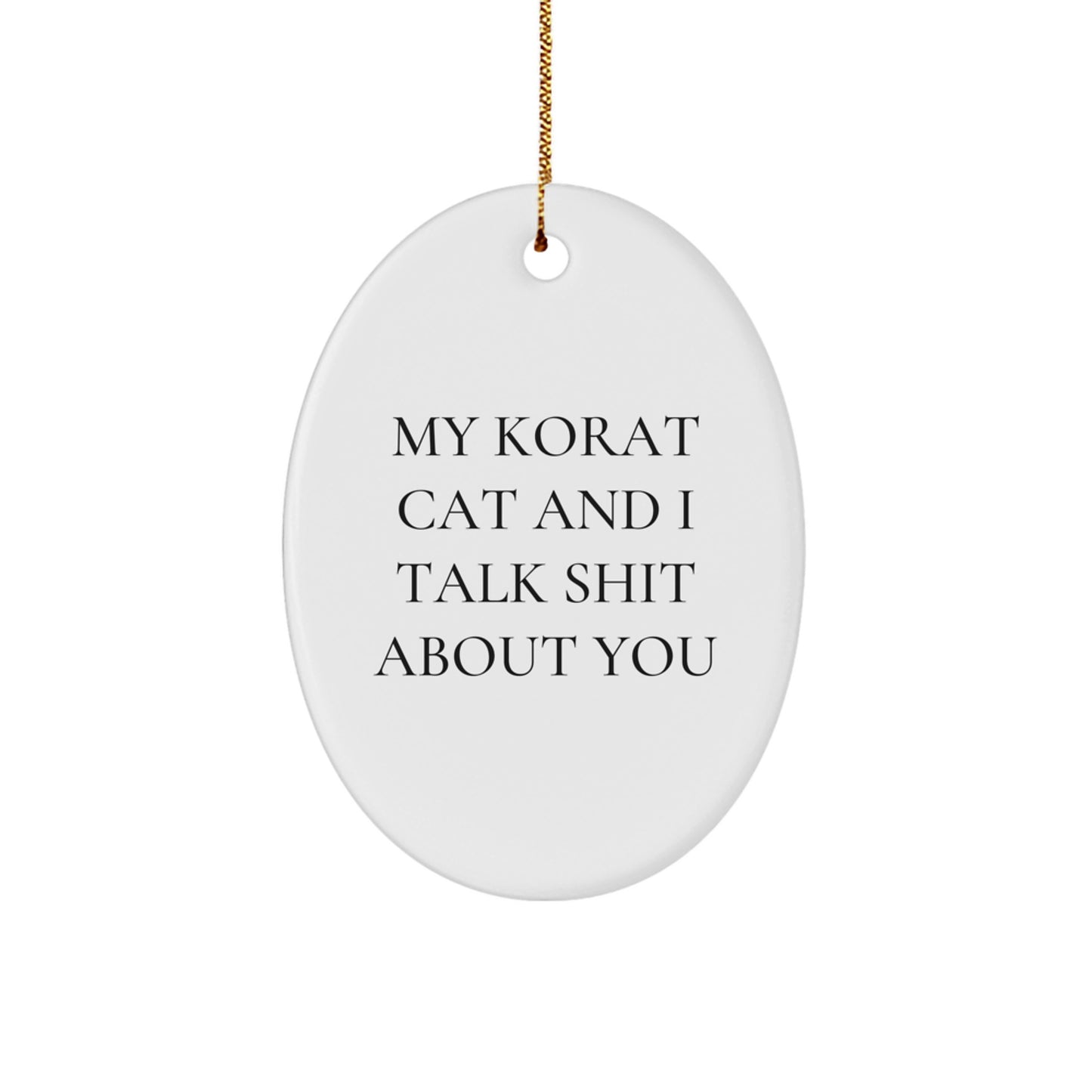 Funny Korat Cat Gifts for Korat Cat Lovers, Oval Ornament Christmas Unique Gifts from Korat Cat Owner Friends - Image 1