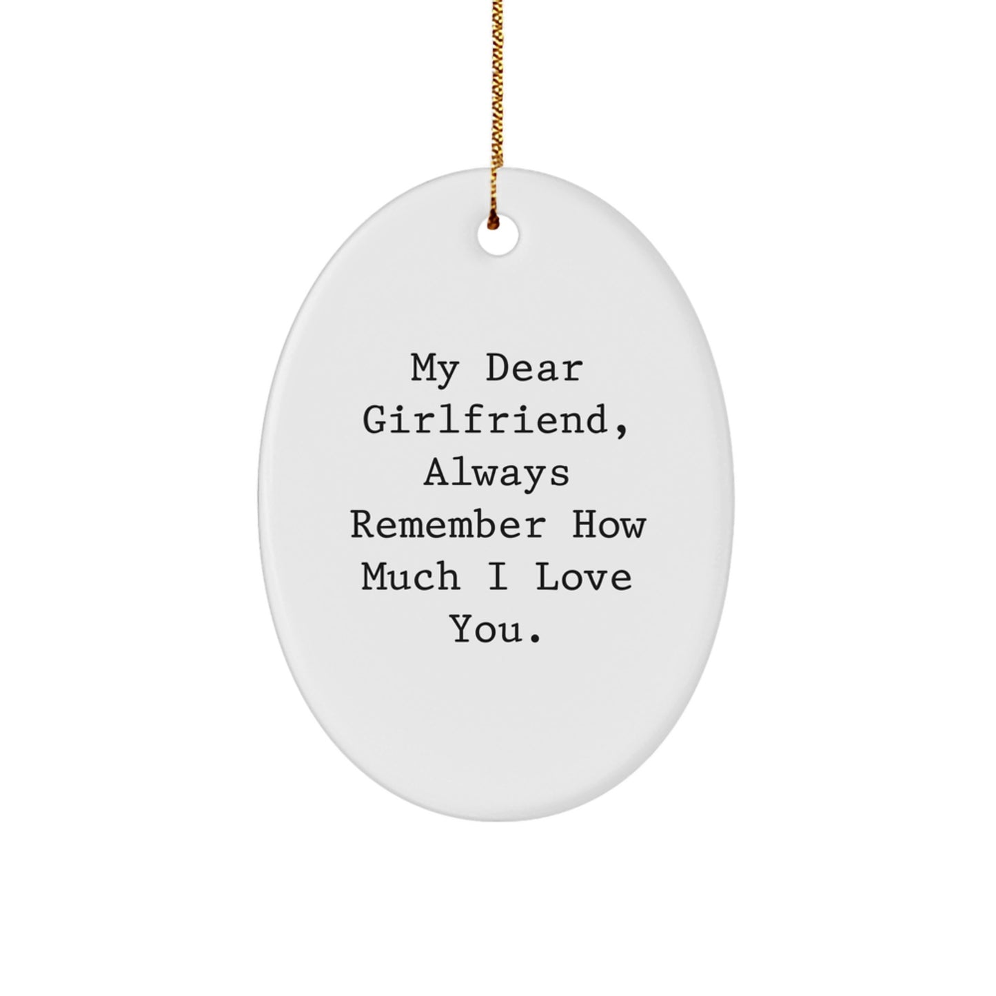 Sweet Sweetheart Gifts from Men - Oval Ornament for My Dear Sweetheart - Christmas Unique Gifts for Sweetheart Lover - Image 1