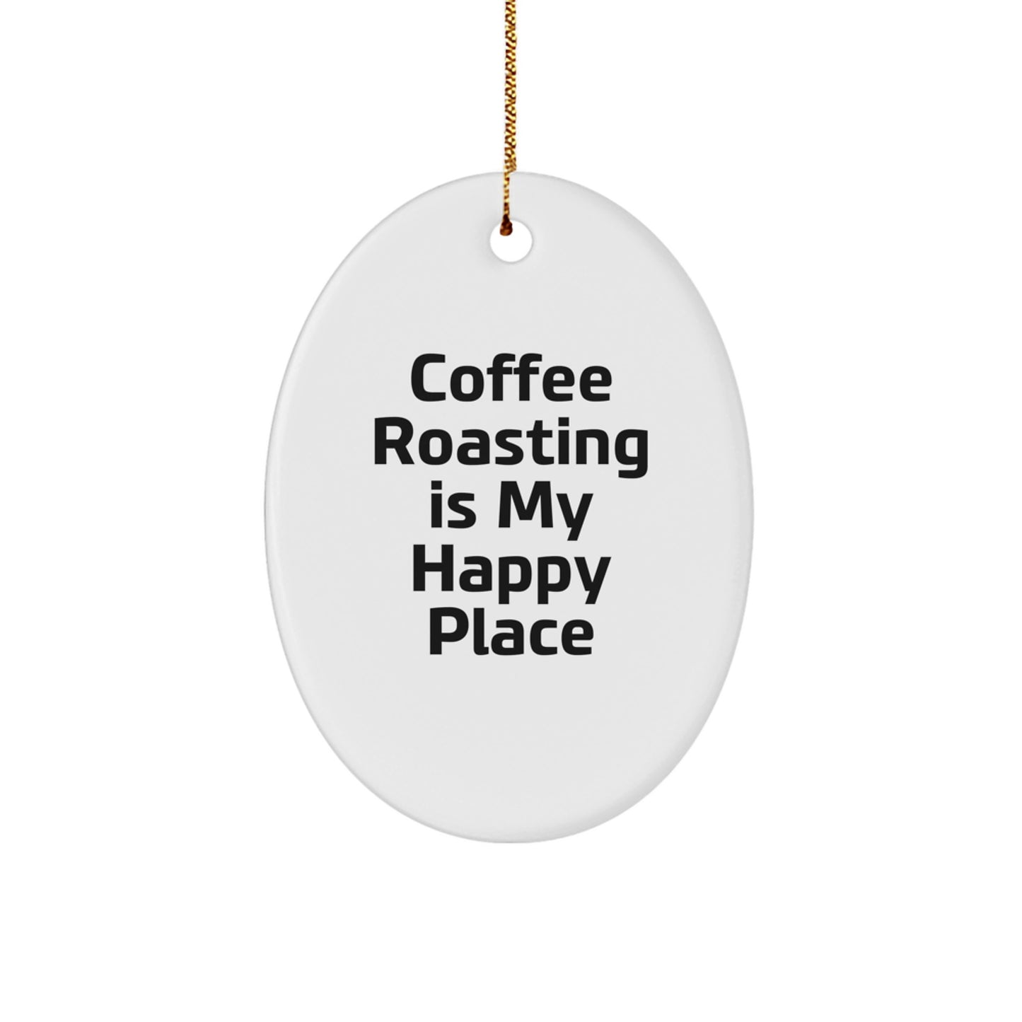 Funny Coffee Roasting Oval Ornament Gifts from Family for Christmas - Image 1