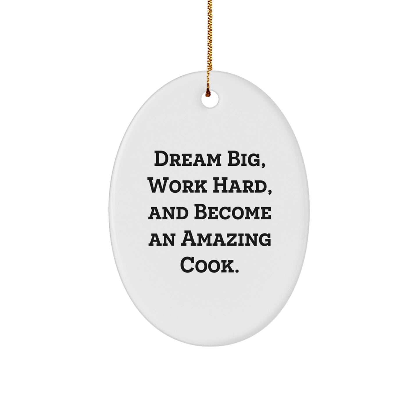 Funny Cook Gifts from Family - Oval Ornament with Inspirational Quote for Christmas - Image 1