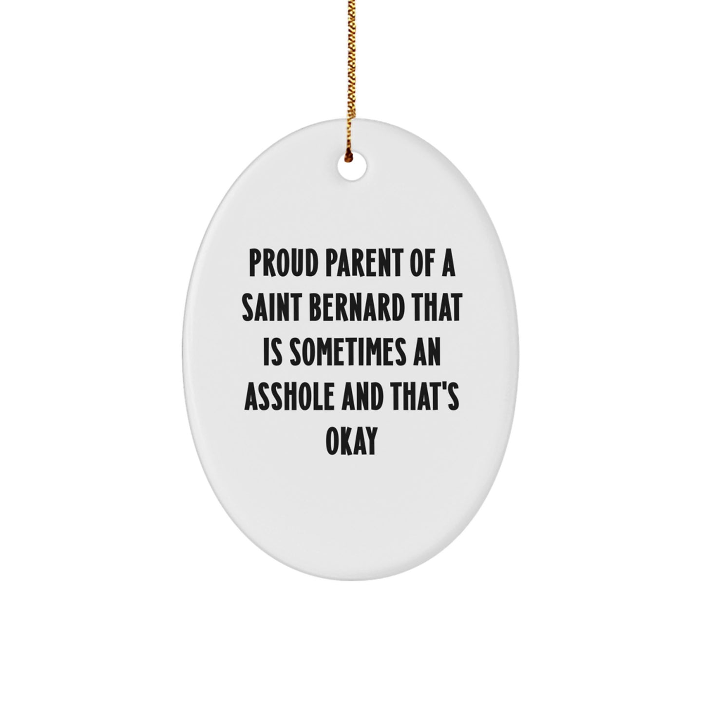 Funny Saint Bernard Dog Gifts for Men - Saint Bernard Dog Oval Ornament - Christmas Unique Gifts from Family - Image 1