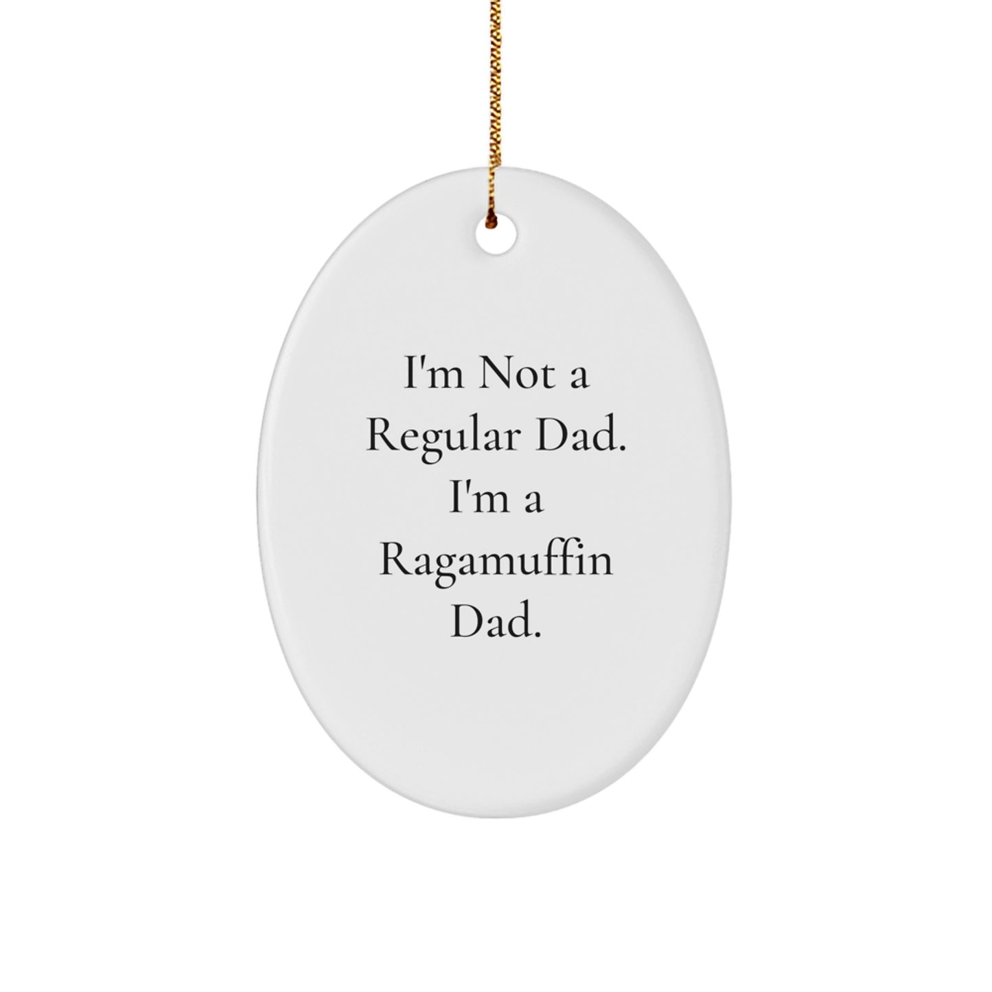 Ragamuffin Cat Dad Oval Ornament Funny Quote Gifts from Men to Ragamuffin Cat Enthusiasts Christmas Unique Gifts for Christmas Tree - Image 1