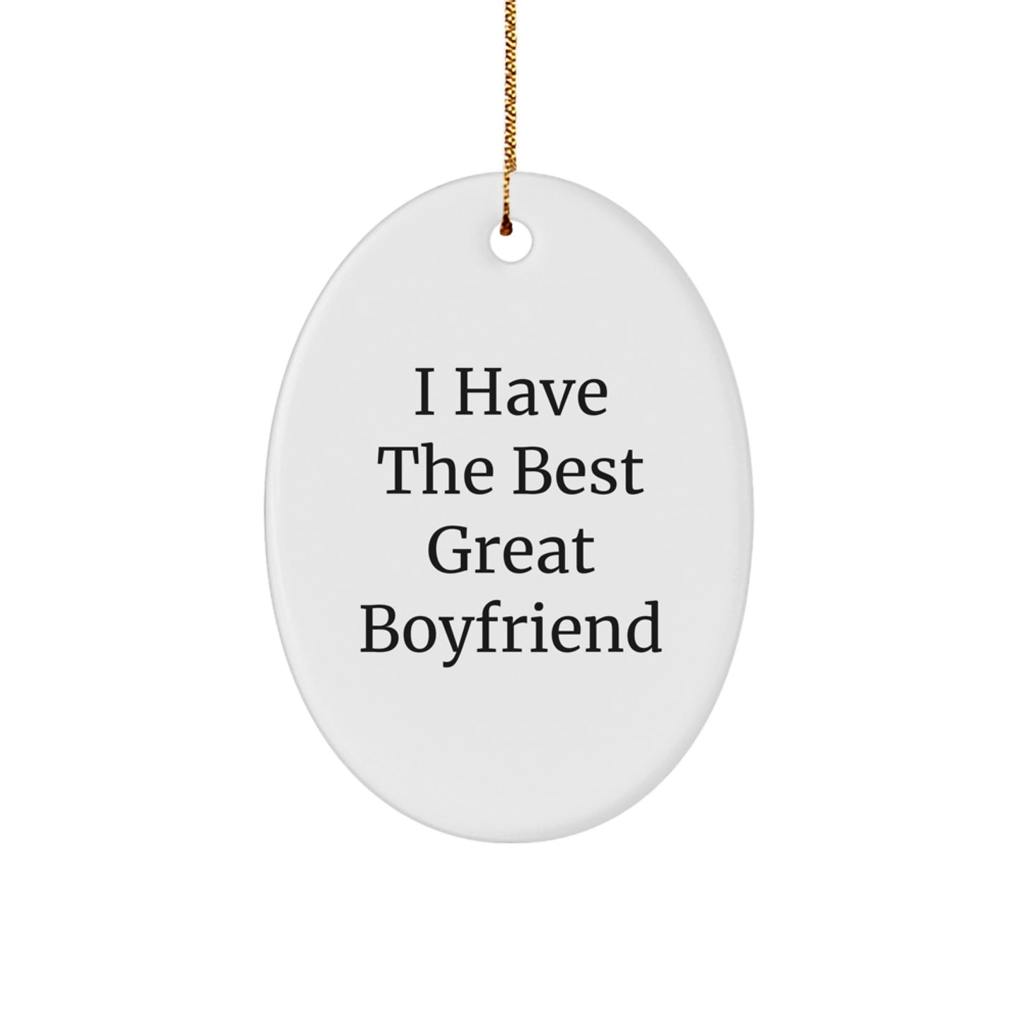 Playful I Have The Best Great Sweetheart Novelty Christmas Ornament Gift - Image 1