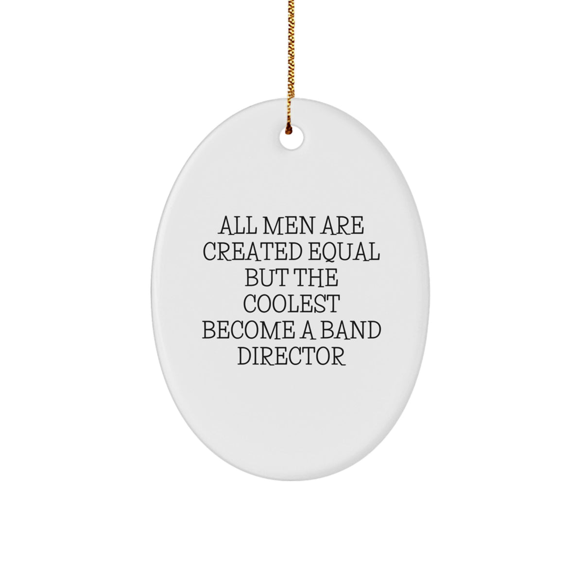 Christmas Gift for Her Oval Ornament – Band Director Classic Keepsake - Image 1