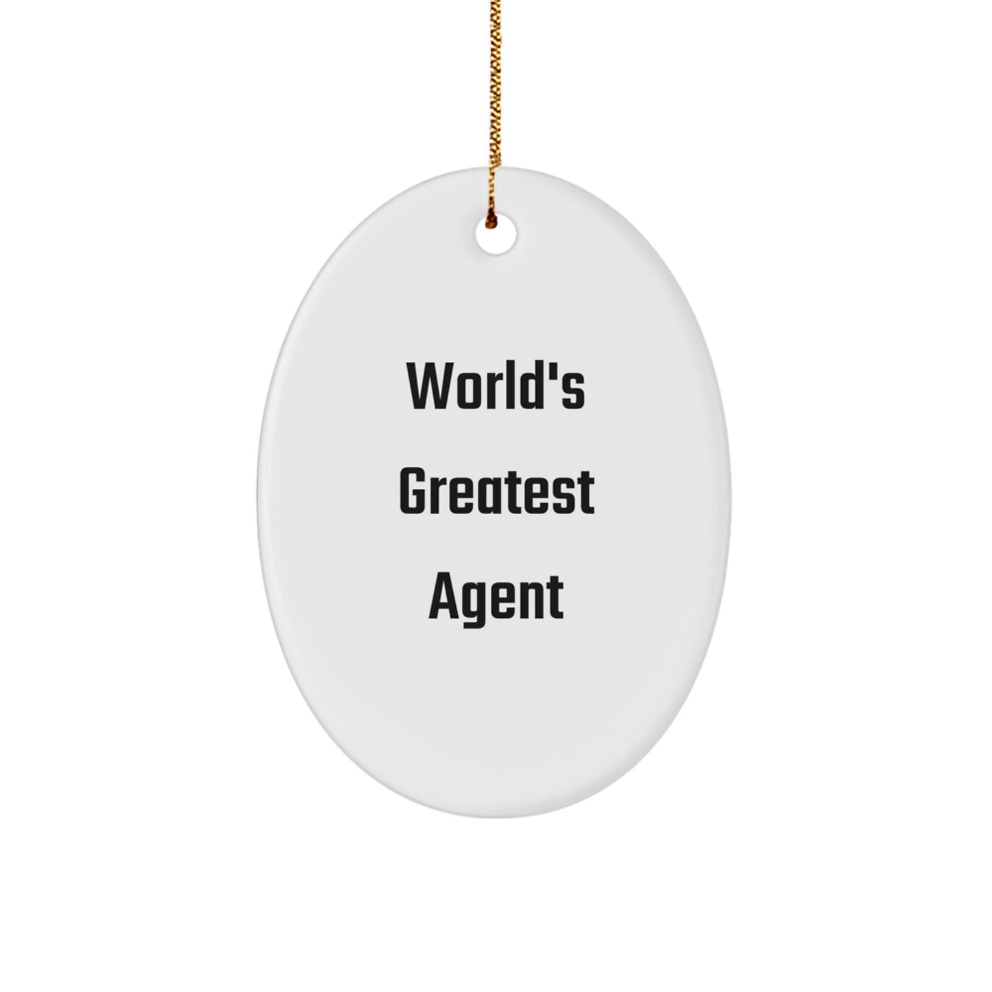 Funny Agent Gifts from Friends, World's Greatest Agent Oval Ornament for Christmas Unique Gifts, Agent Office Decor - Image 1