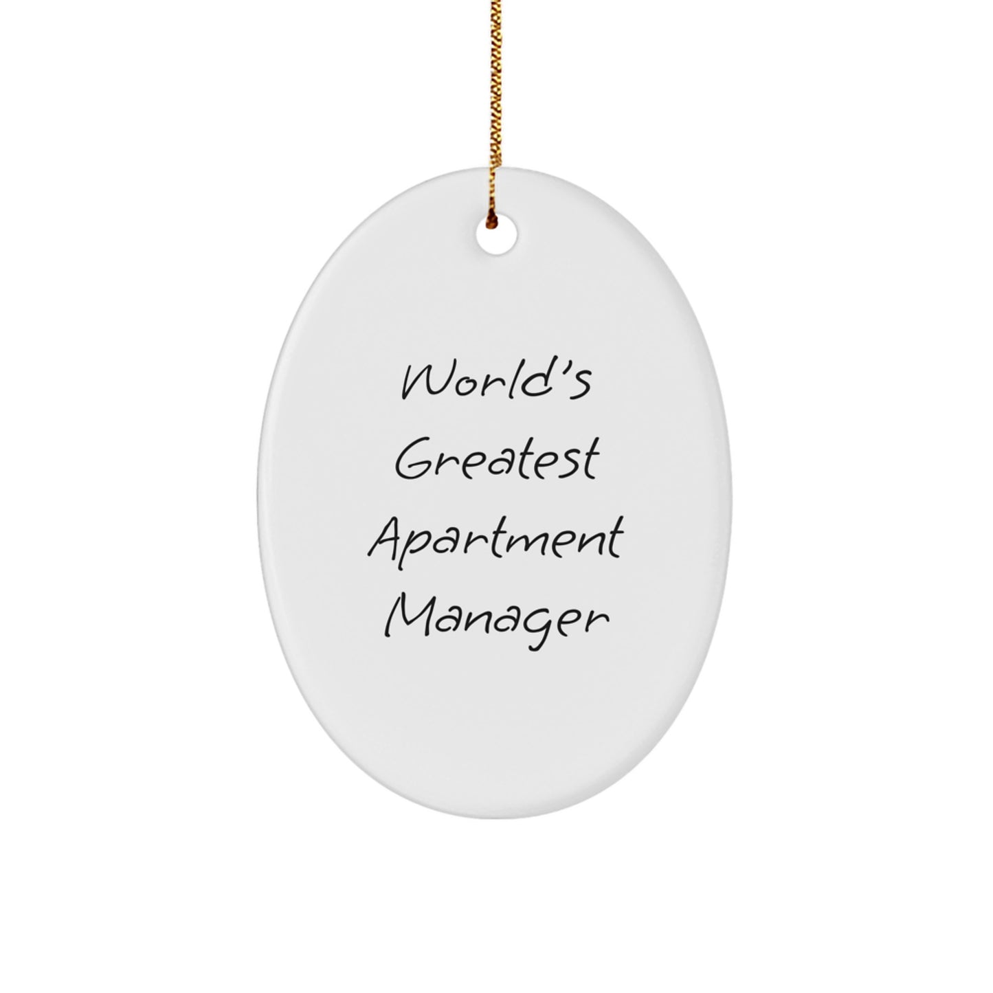 Funny Apartment Manager Gifts from Men, Gifts for World's Greatest Apartment Manager, Oval Ornament for Christmas Unique Gifts - Image 1