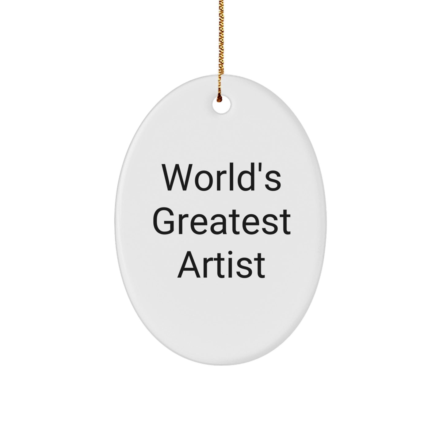 Unique Handmade Artist Gifts for Christmas, Funny Quote Oval Ornament - 'World's Greatest Artist' Design, Gifts from Friends to Coworkers - Image 1