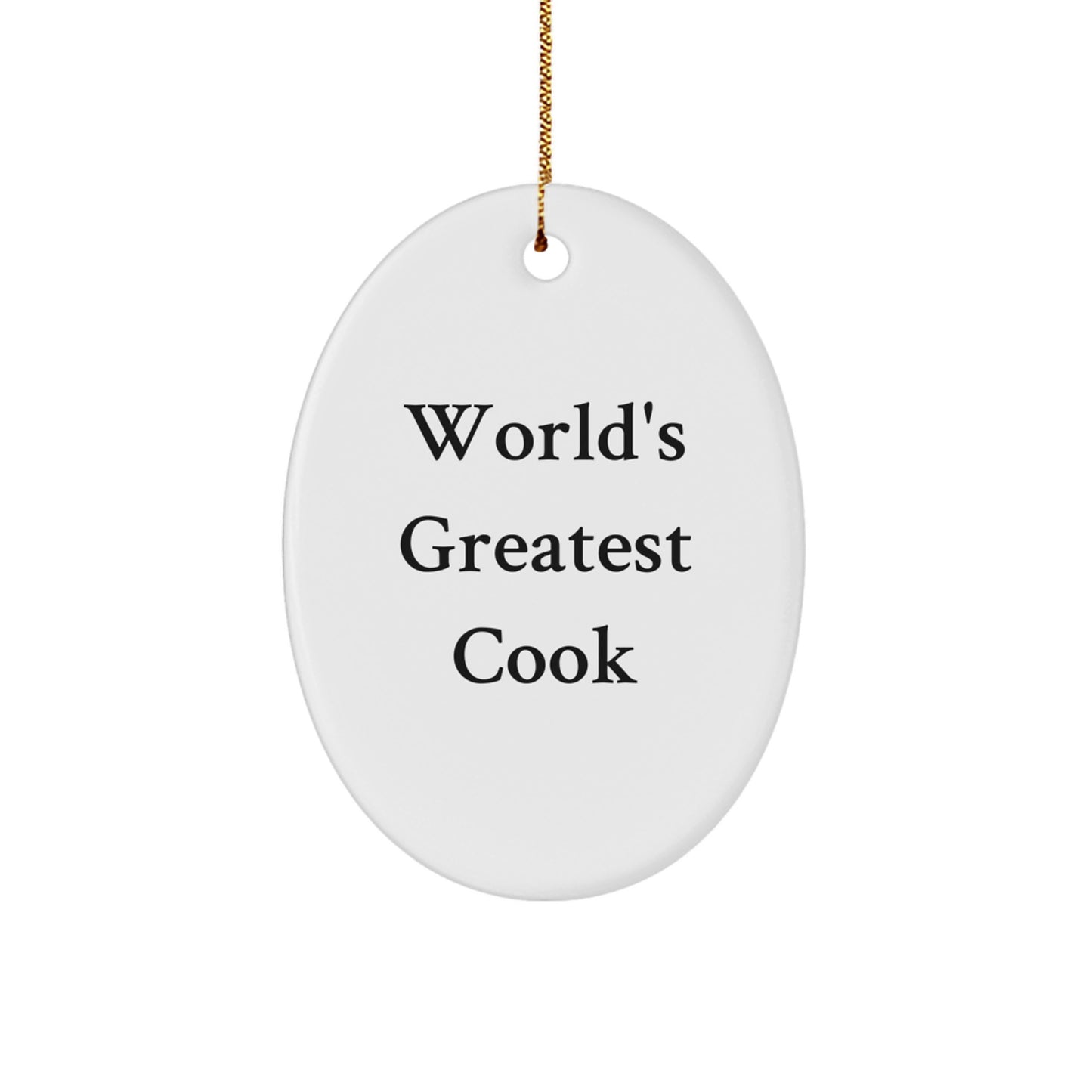 Funny Cook Gifts from Men to World's Greatest Cook Friends - Oval Ornament, Christmas Unique Gifts - Image 1