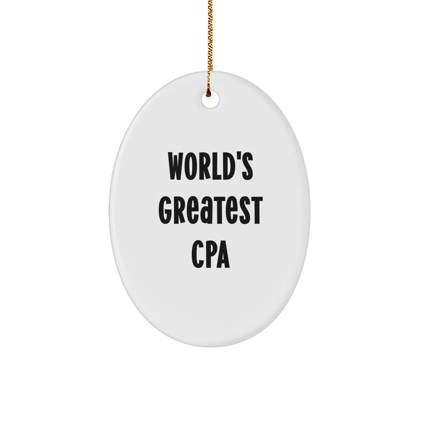 Funny 'World's Greatest' CPA Christmas Oval Ornament Gifts for Men - Oval Ornament Gifts from Men for CPA - Image 1
