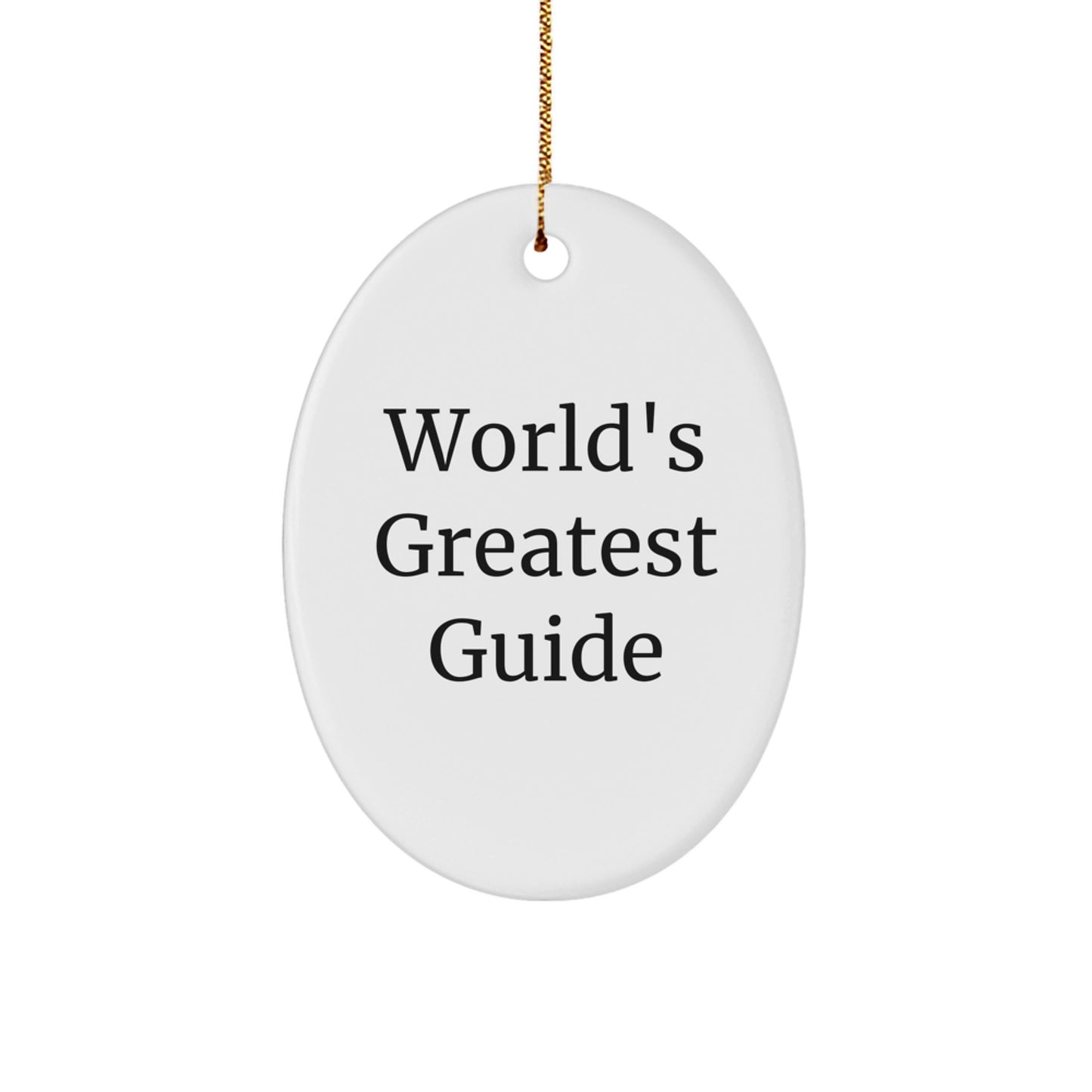 World's Greatest Guide Oval Ornament Gifts for Guide Lovers from Friends and Family at Christmas Time - Image 1