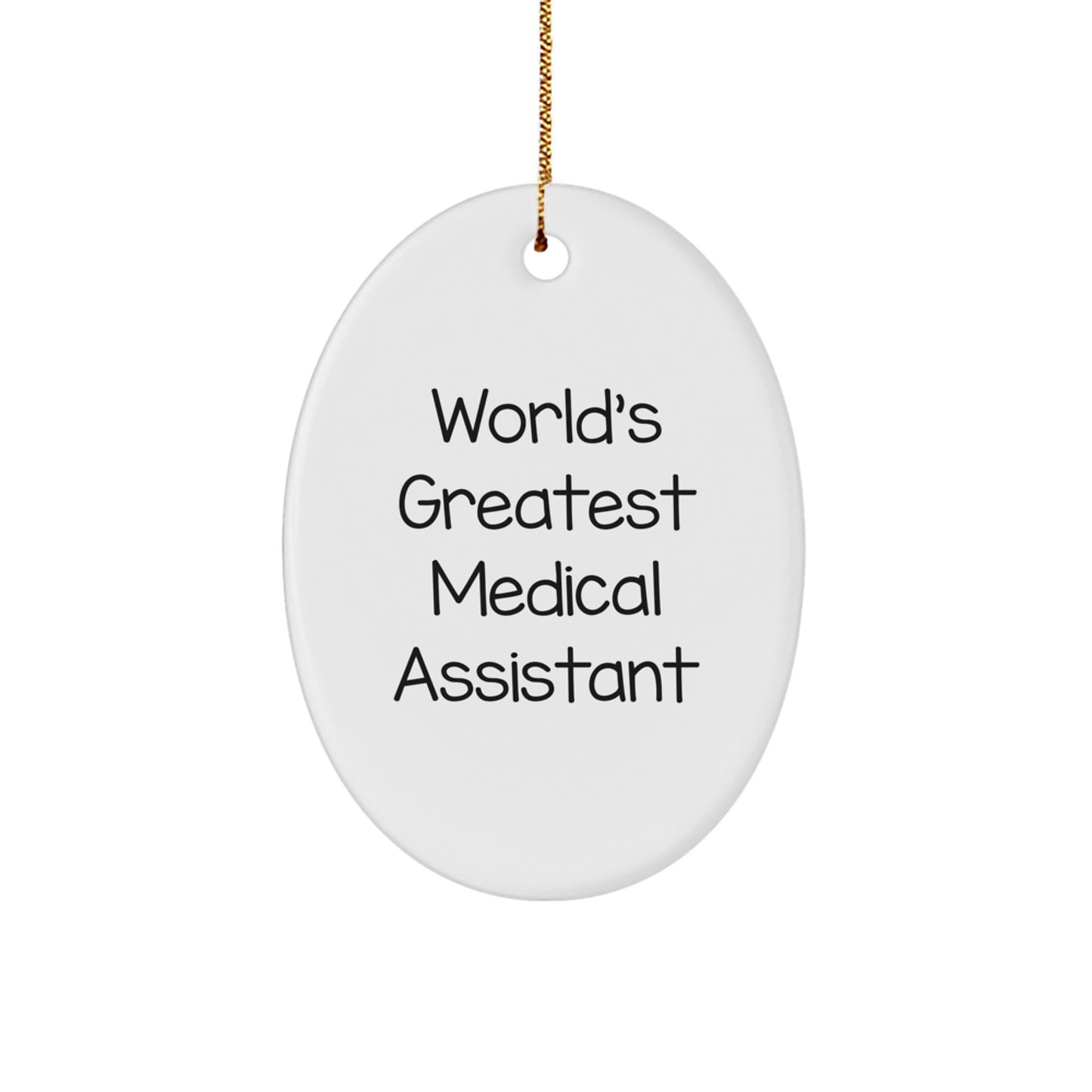 Funny Medical Assistant Gifts for Men - World's Greatest Oval Ornament, White, Christmas Unique Gifts from Family - Image 1