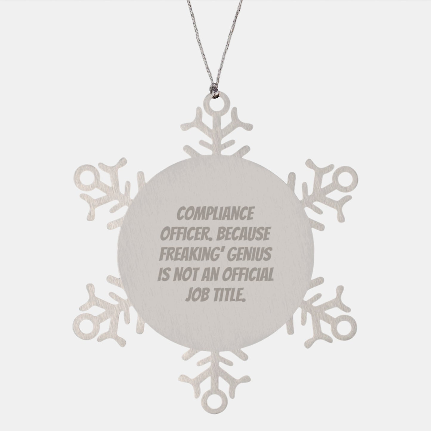 Funny Compliance Officer Gifts, Snowflake Ornament, 'Compliance Officer. Because Freaking' genius Is Not An Official Job Title.' Quote, Christmas Unique Gifts from Family to Friends - Image 1