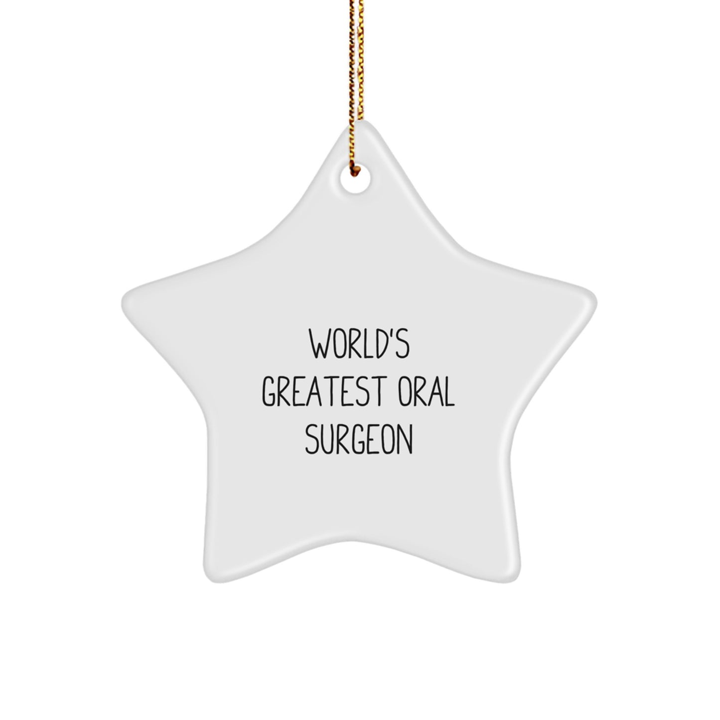 Funny World's Greatest Oral Surgeon Gifts for Men Star Ornament, Unique Christmas Unique Gifts from Friends to Family, Inspirational Star Shaped Decorations - Image 1