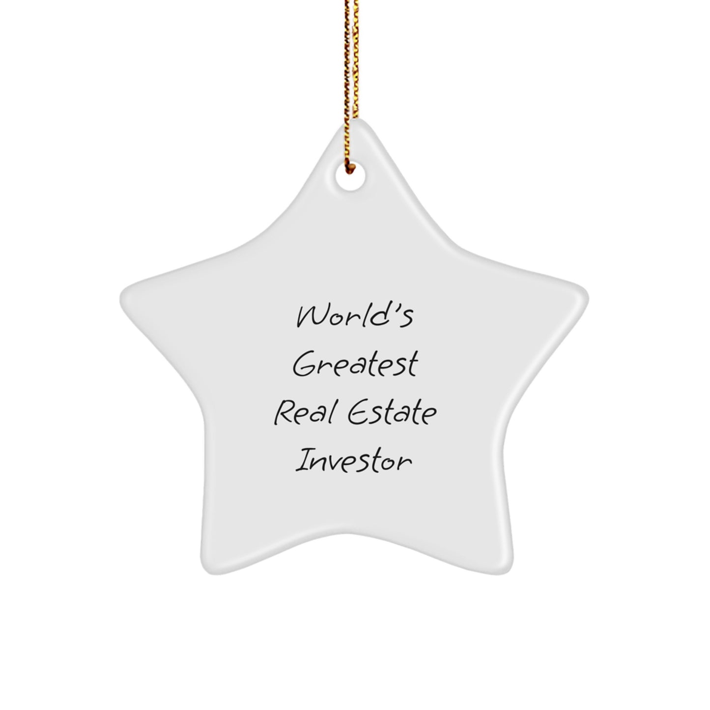 Funny Real Estate Investor Gifts - 'World's Greatest' Star Ornament for Christmas Unique Gifts from Family to Men - Image 1