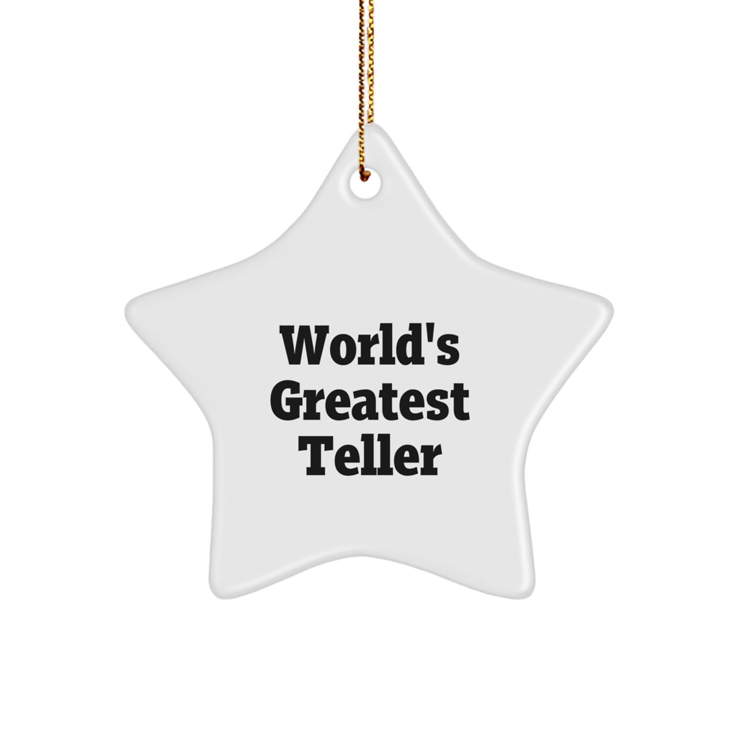 Funny World's Greatest Teller Gifts from Friends to Teller Star Ornament, White, 3.25in, Christmas Unique Gifts - Image 1