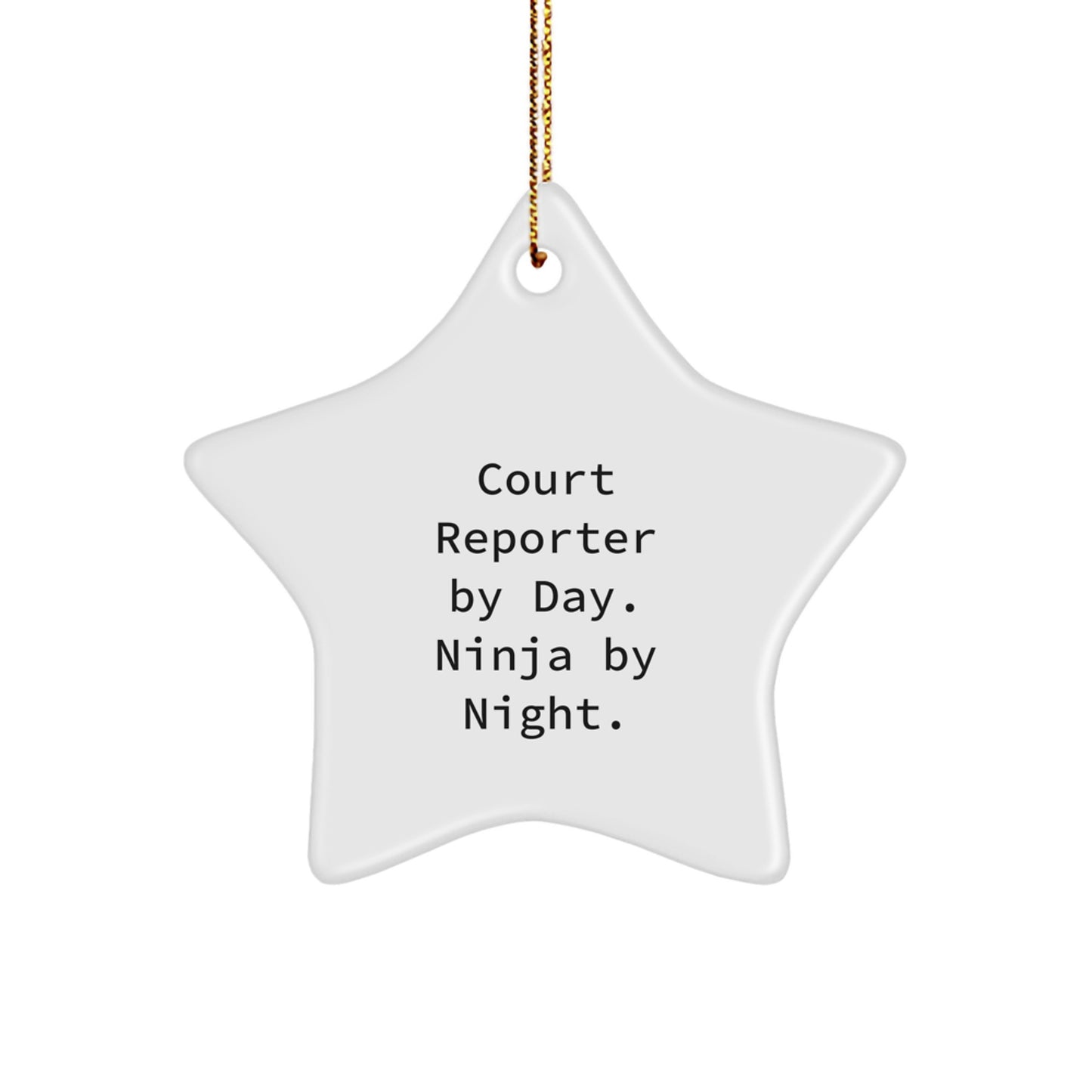 Funny Court Reporter Gifts for Women from Men - Court Reporter Star Ornament, Sublimation Printed Star Ornament for Christmas Unique Gifts - Image 1